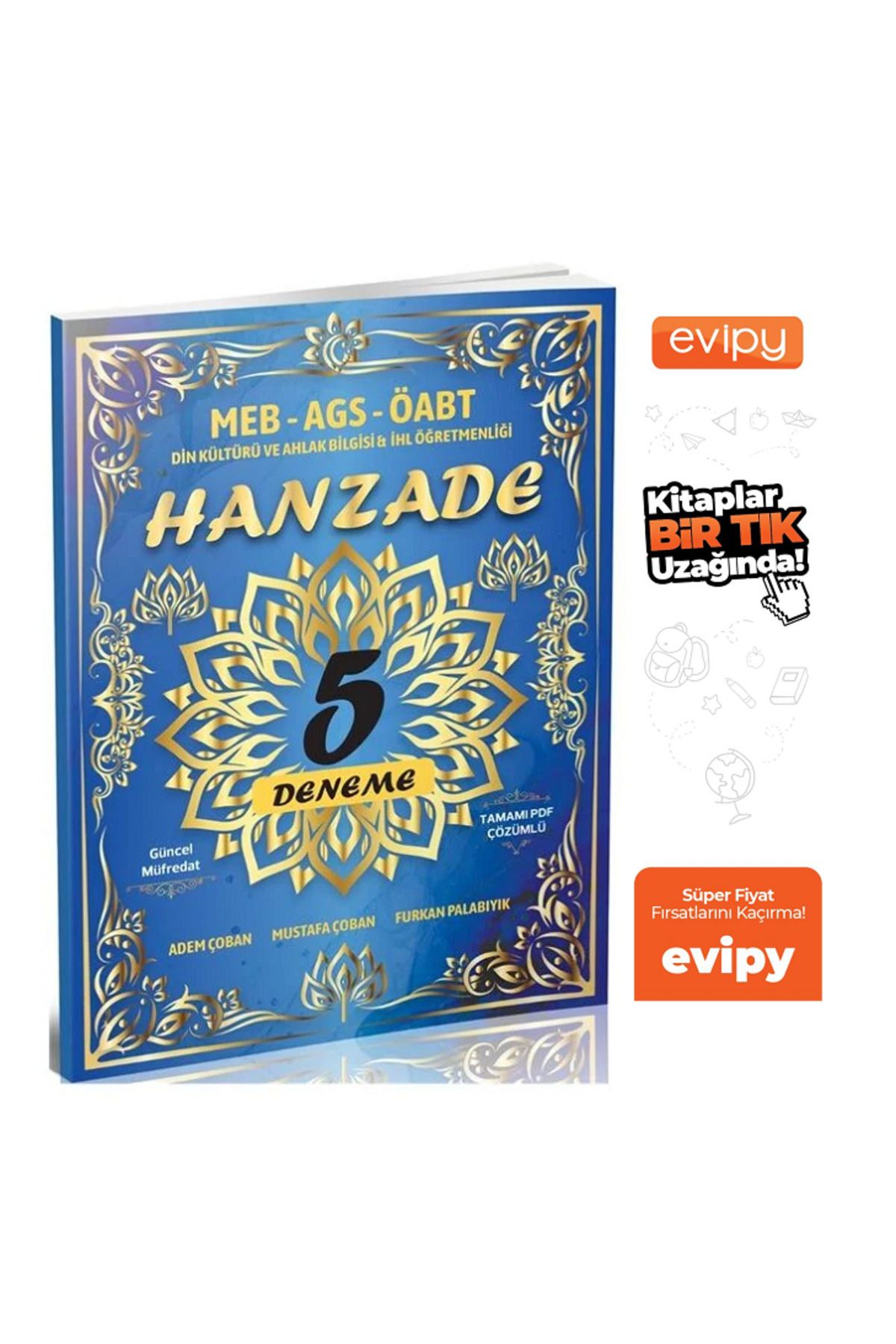 Tahayyül Yayınları ÖABT MEB-AGS Din Kültürü ve Ahlak Bilgisi Hanzade 5 Deneme Çözümlü - Mustafa Çoban, Adem Çoban, Furk
