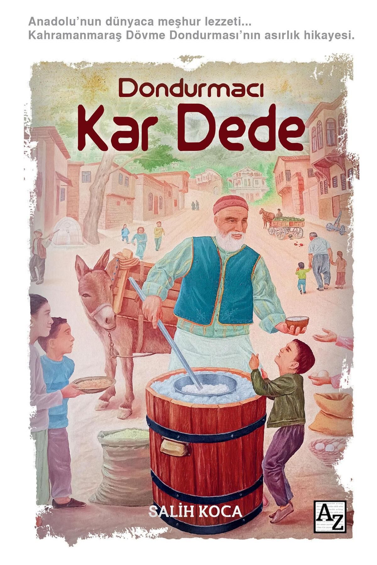 Az Kitap Dondurmacı Kar Dede- Salih Koca
