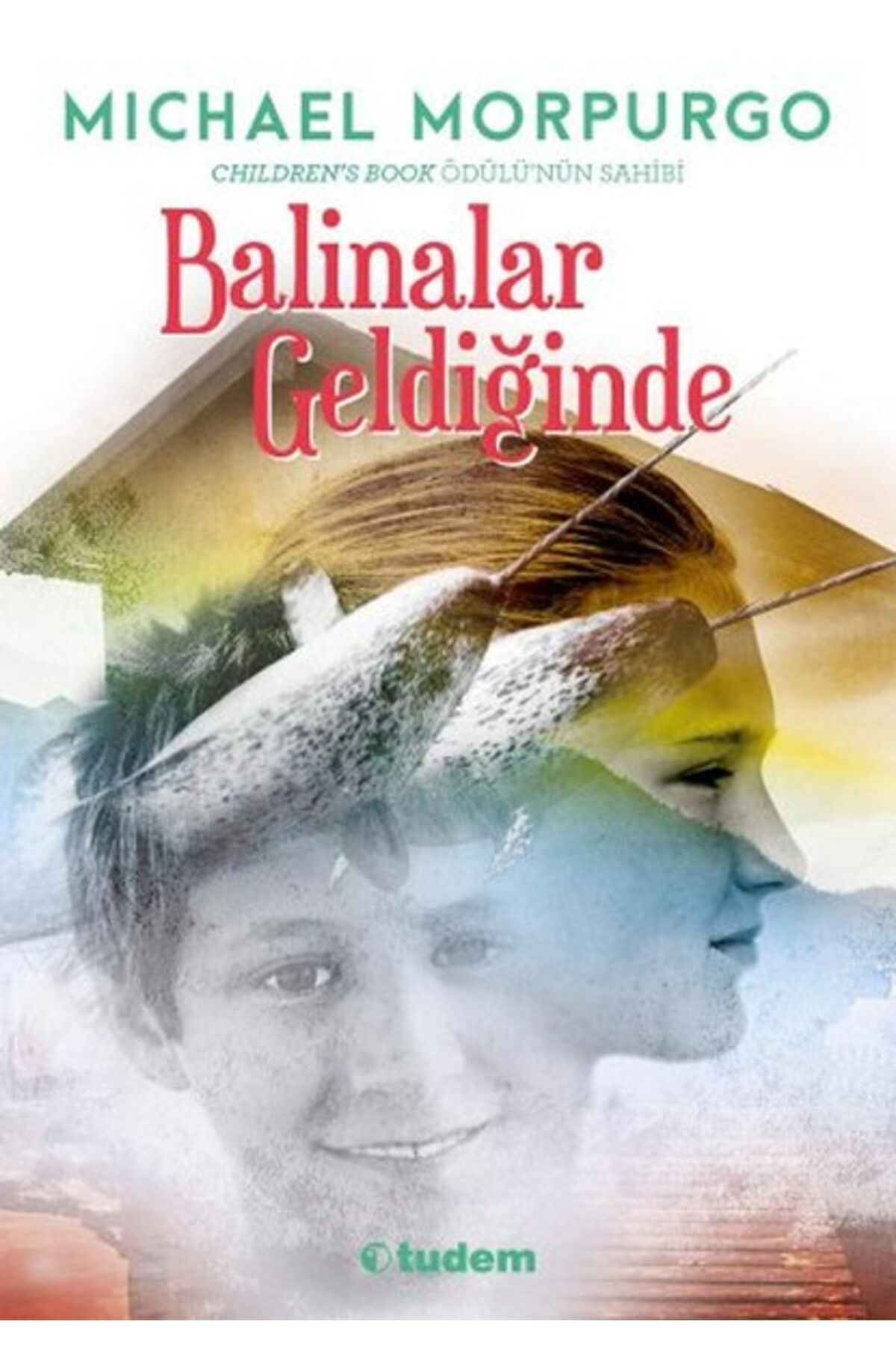 Tudem Yayınları Balinalar Geldiğinde