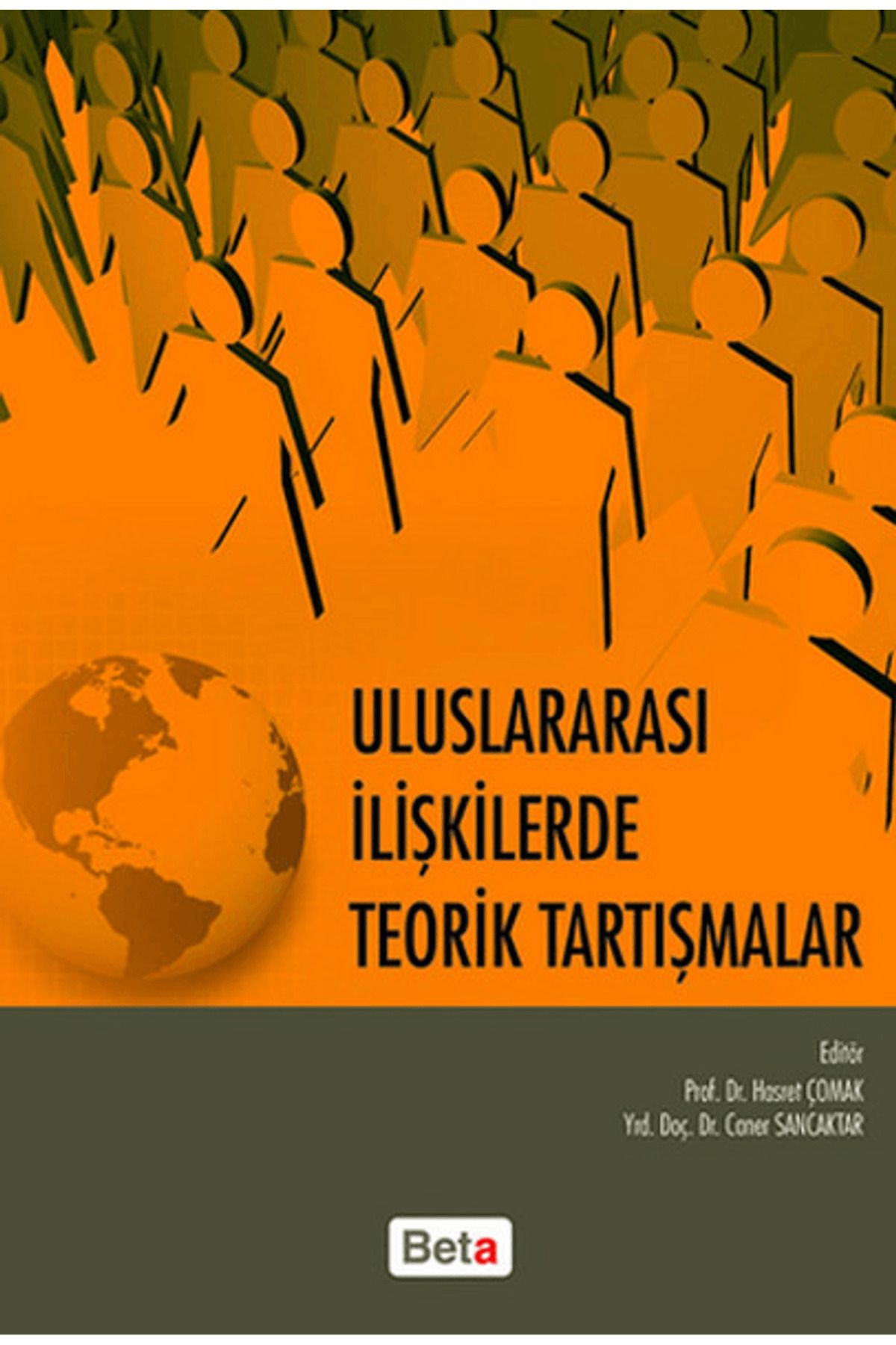 Beta Yayınevi Uluslararası İlişkilerde Teorik Tartışmalar
