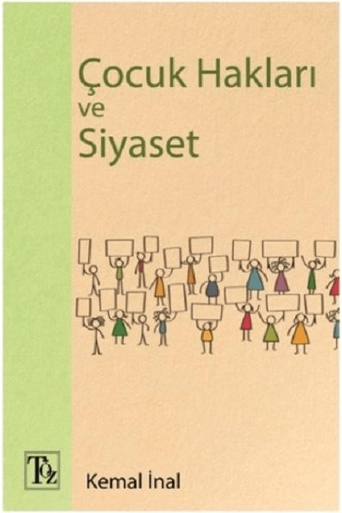 Töz Yayınları Çocuk Hakları ve Siyaset
