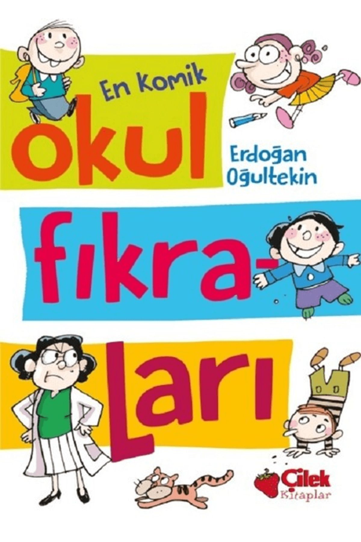 Çilek Kitaplar En Komik Okul Fıkraları