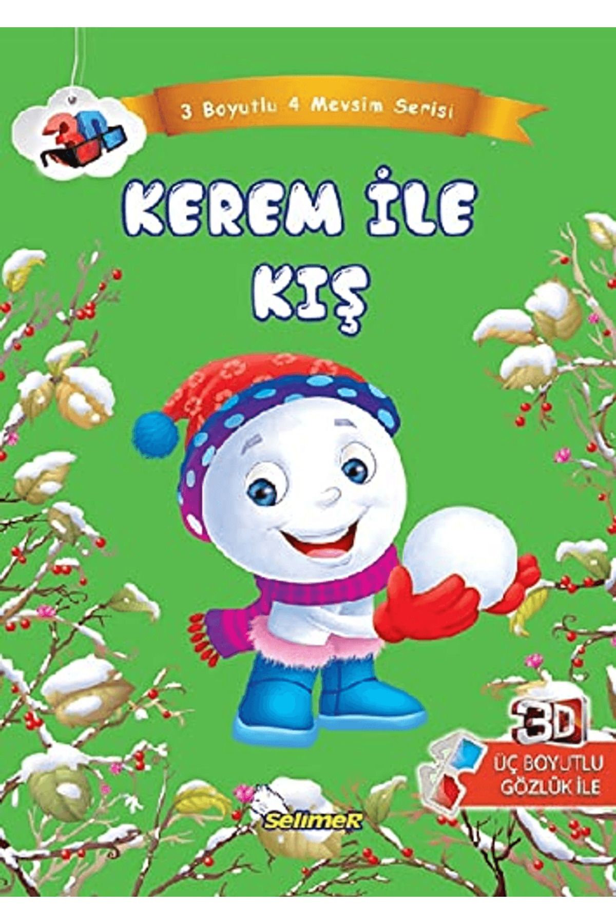 Selimer Yayınları Kerem ile Kış - Üç Boyutlu Dört Mevsim Serisi