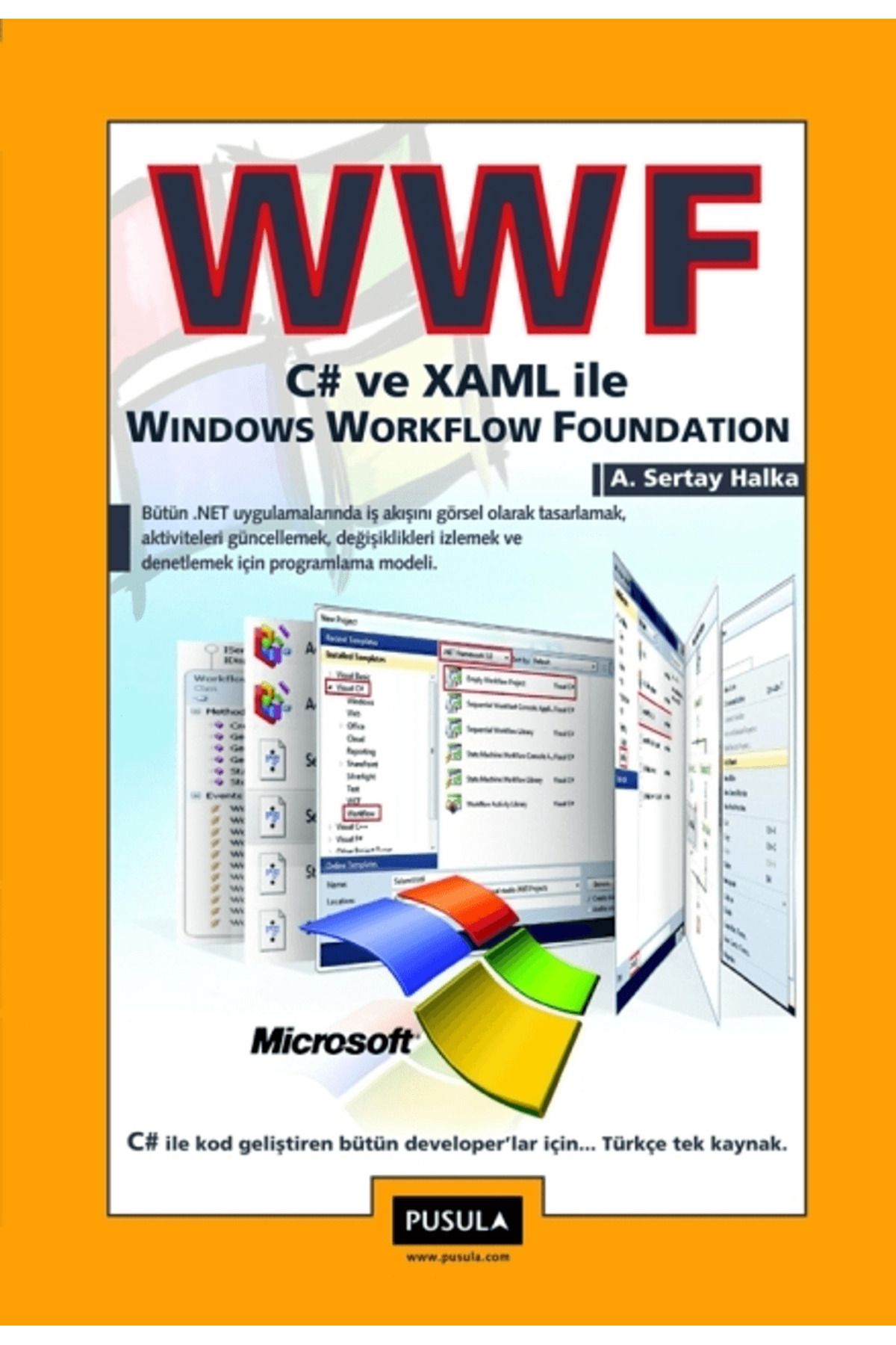 Pusula Yayıncılık WWF C# ve XAML ile Windows Workflow Foundation