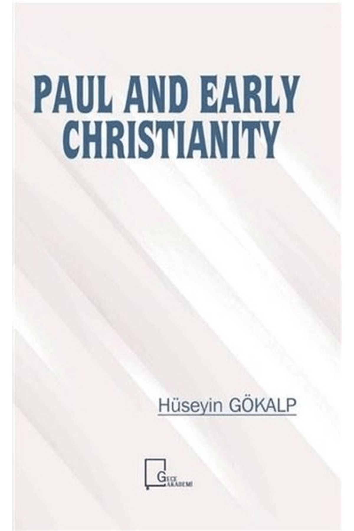 Gece Akademi Paul And Early Christianity