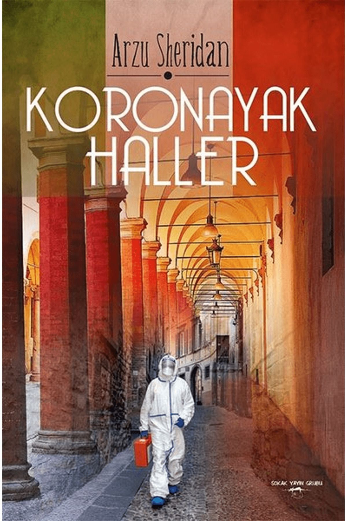 Sokak Kitapları Yayınları Koronayak Haller