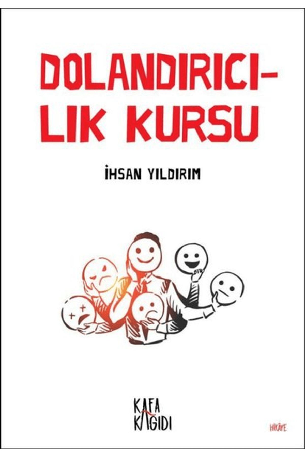 Kafa Kağıdı Dolandırıcılık Kursu