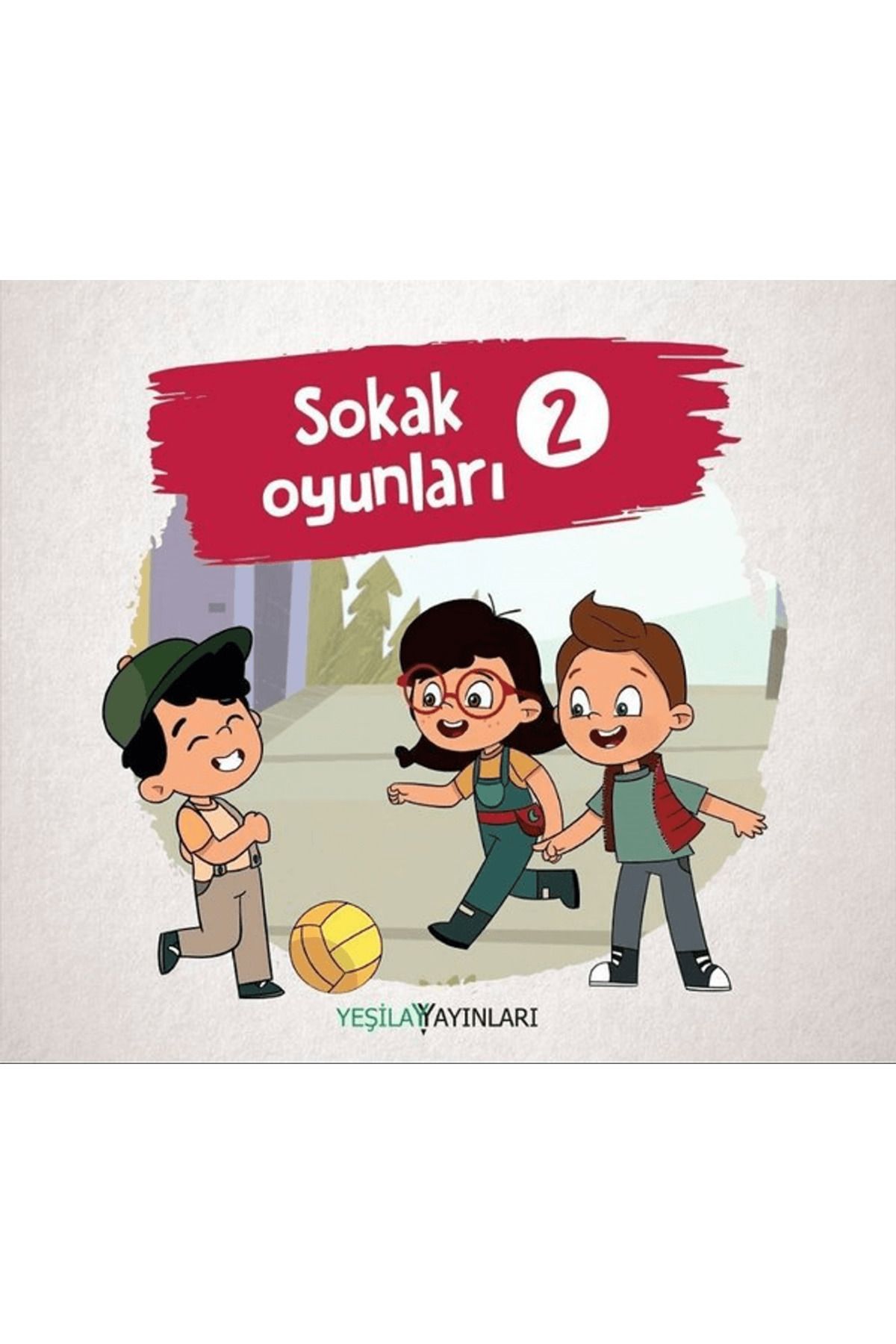 yeşilay yayınları Sokak Oyunları 2