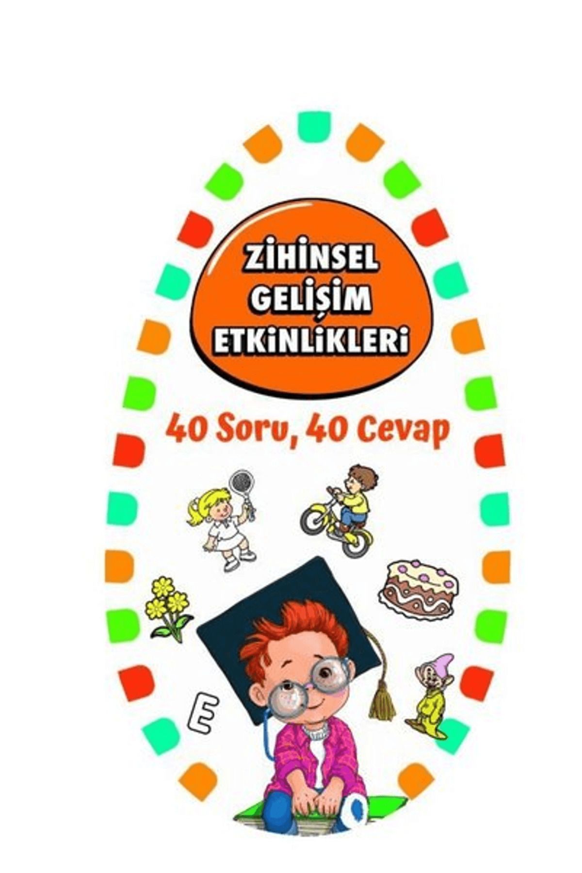 Martı Çocuk Yayınları Zihinsel Gelişim Etkinlikleri 2 - 40 Soru, 40 Cevap