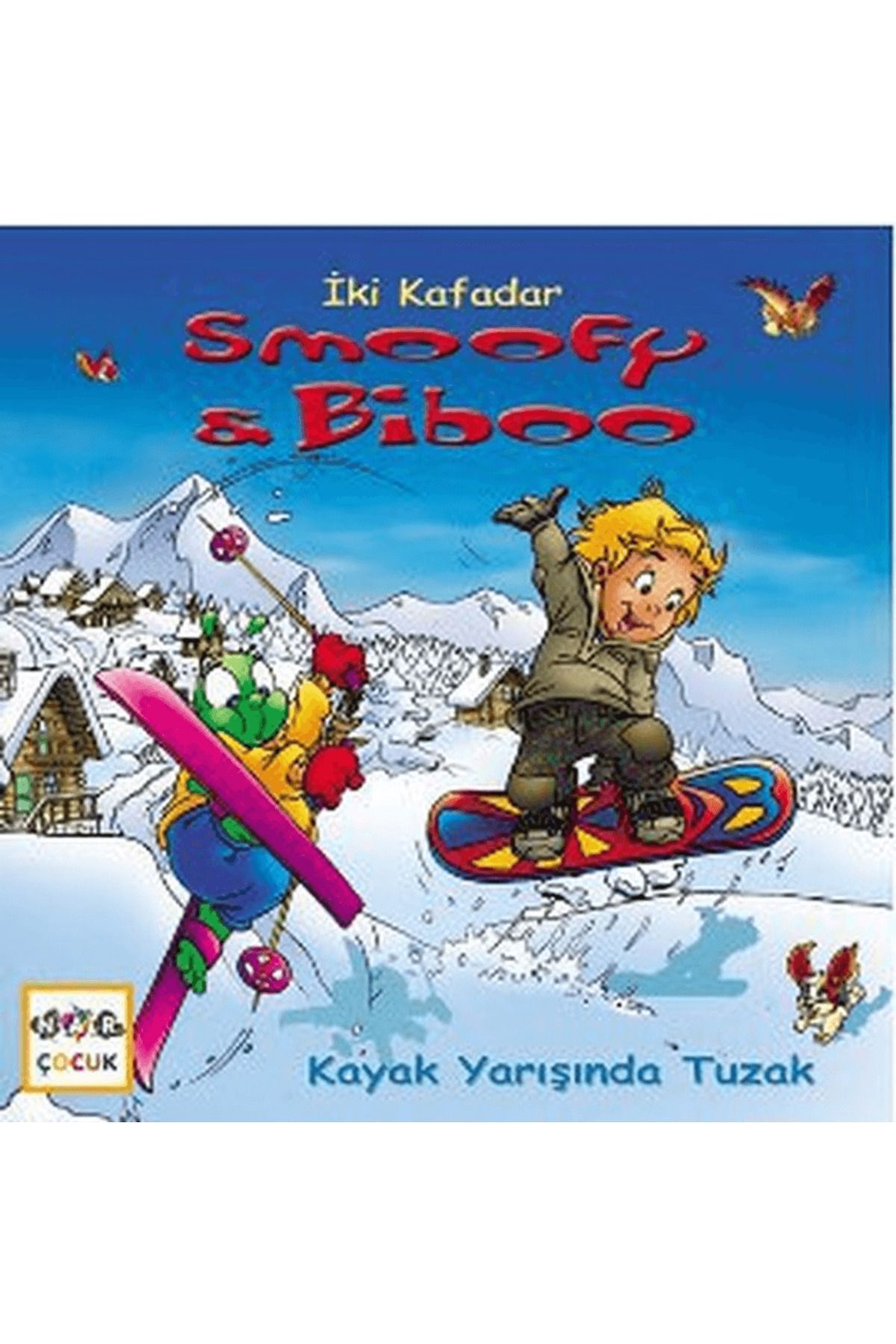 Nar Çocuk İki Kafadar Smoofy ve Biboo: Kayak Yarışında Tuzak