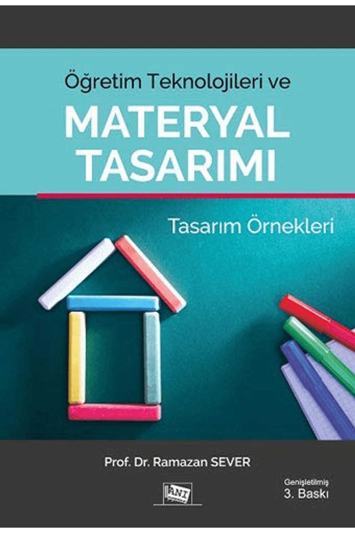 Anı Yayıncılık Öğretim Teknolojileri ve Materyal Tasarımı