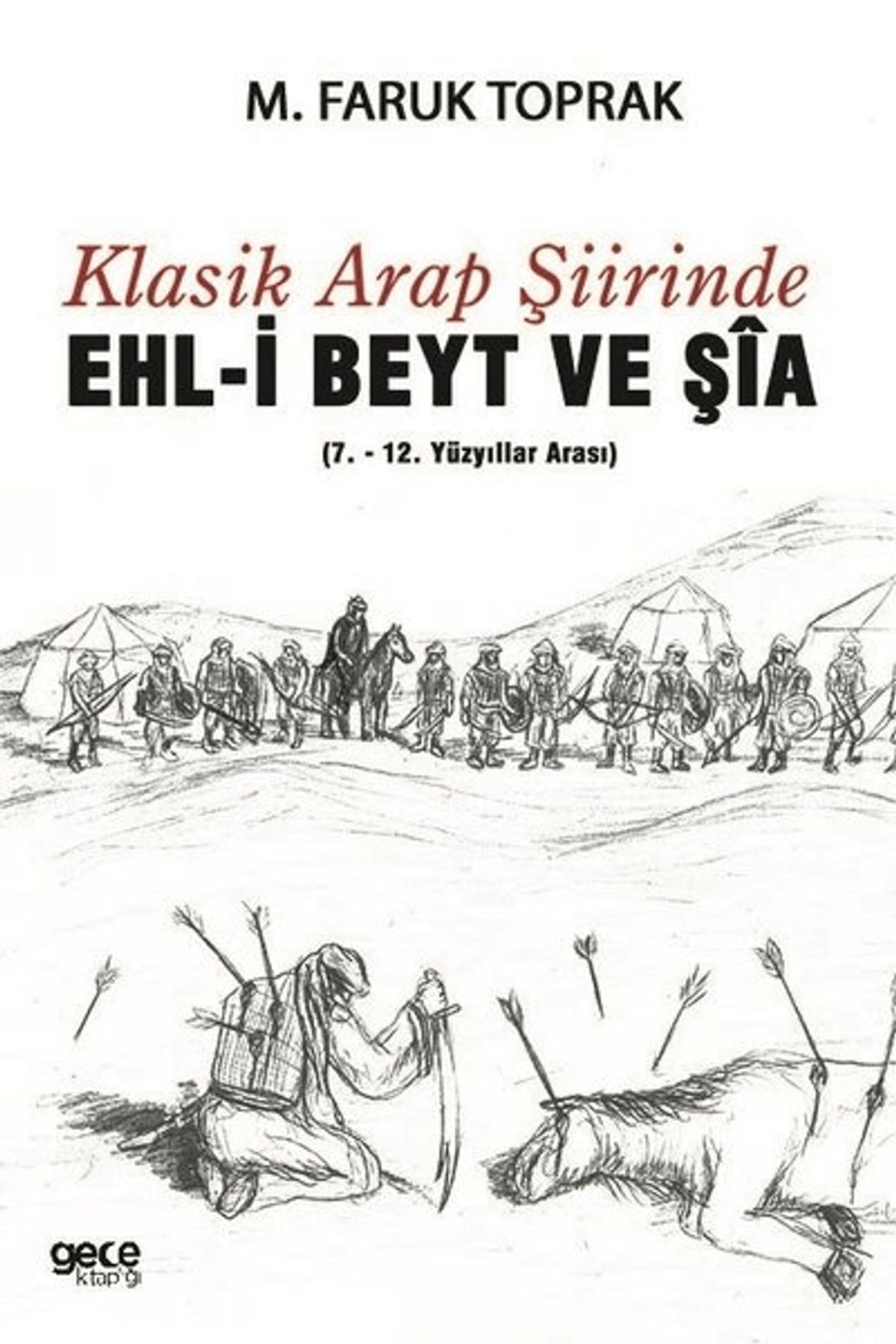 Gece Kitaplığı Klasik Arap Şiirinde Ehl-i Beyt ve Şia