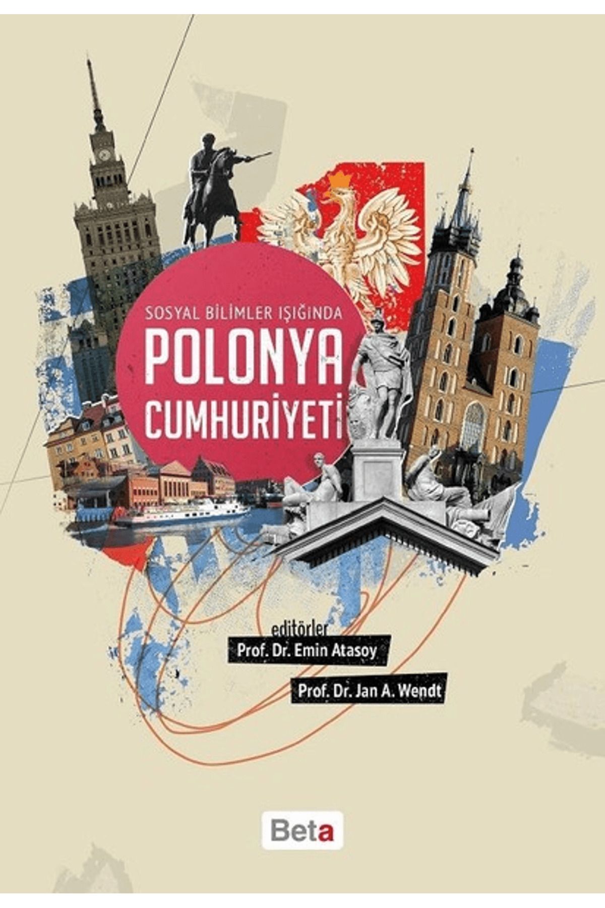 Beta Yayınevi Sosyal Bilimler Işığında Polonya Cumhuriyeti