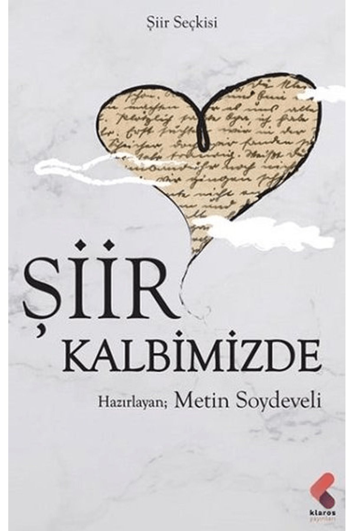 Klaros Yayınları Şiir Kalbimizde
