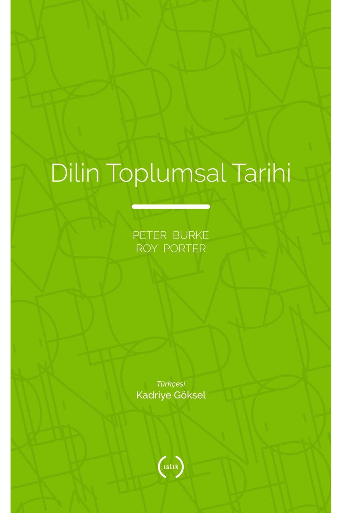 Islık Yayınları Dilin Toplumsal Tarihi