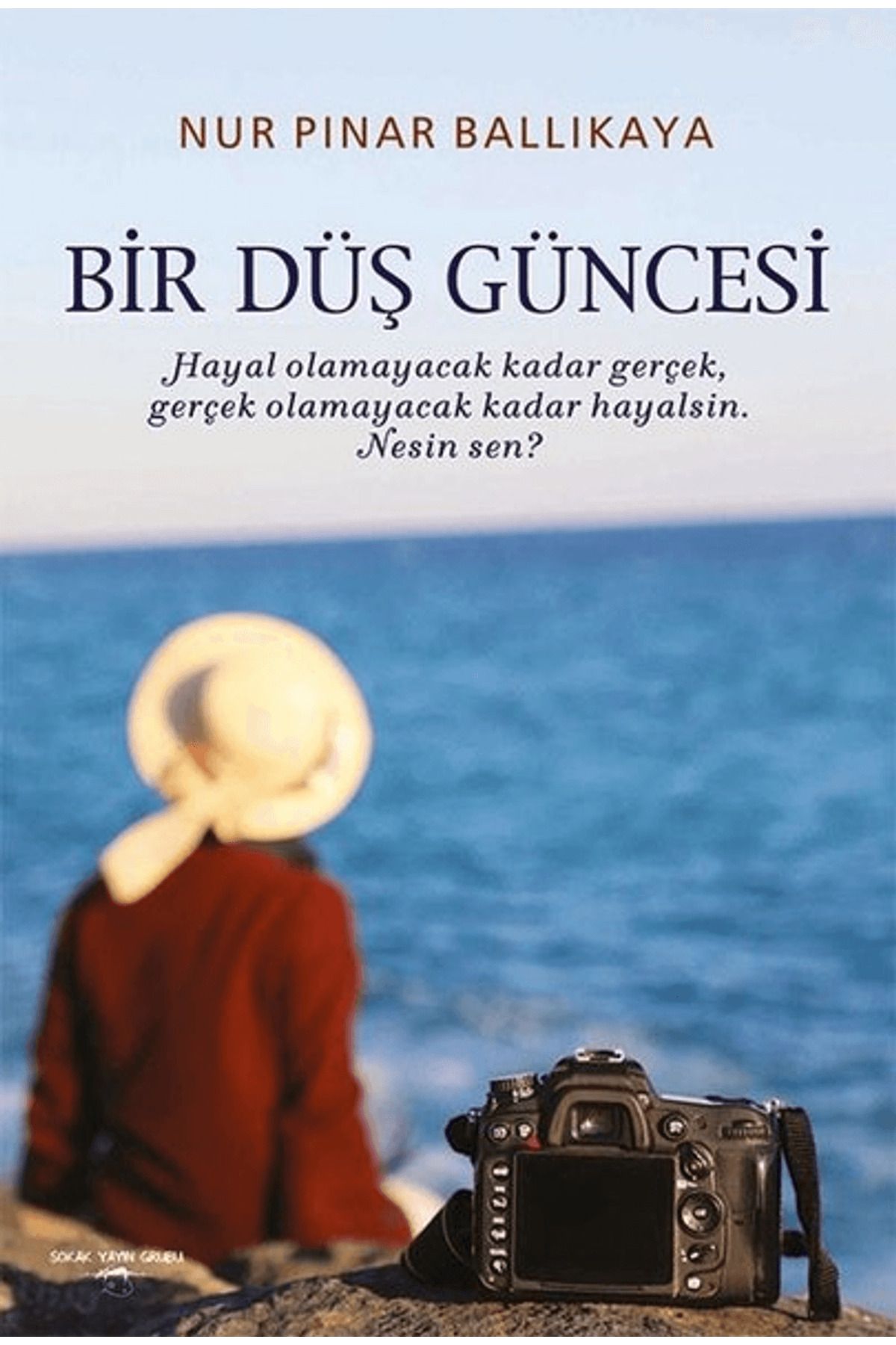 Sokak Kitapları Yayınları Bir Düş Güncesi