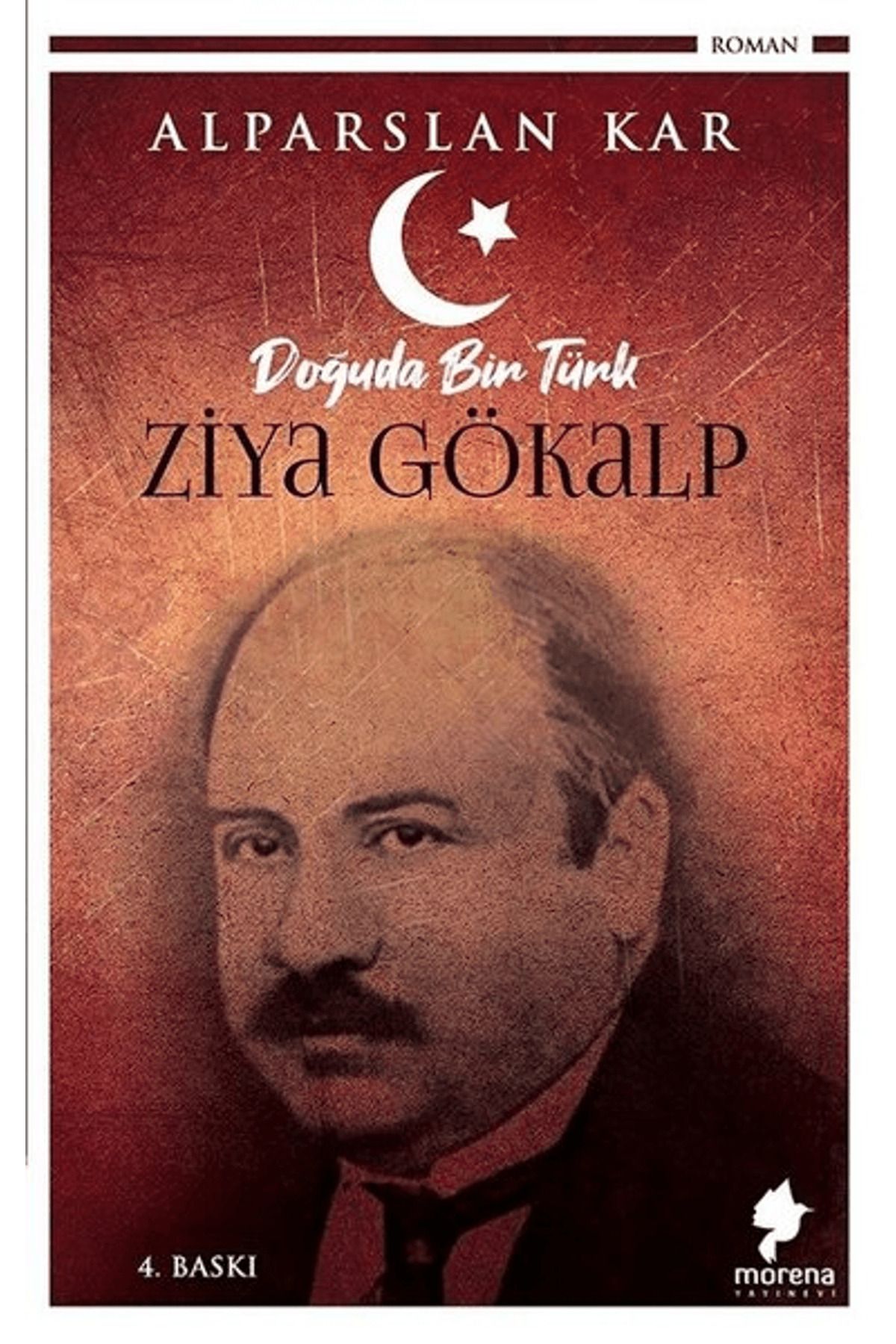 Morena Yayınevi Doğuda Bir Türk Ziya Gökalp