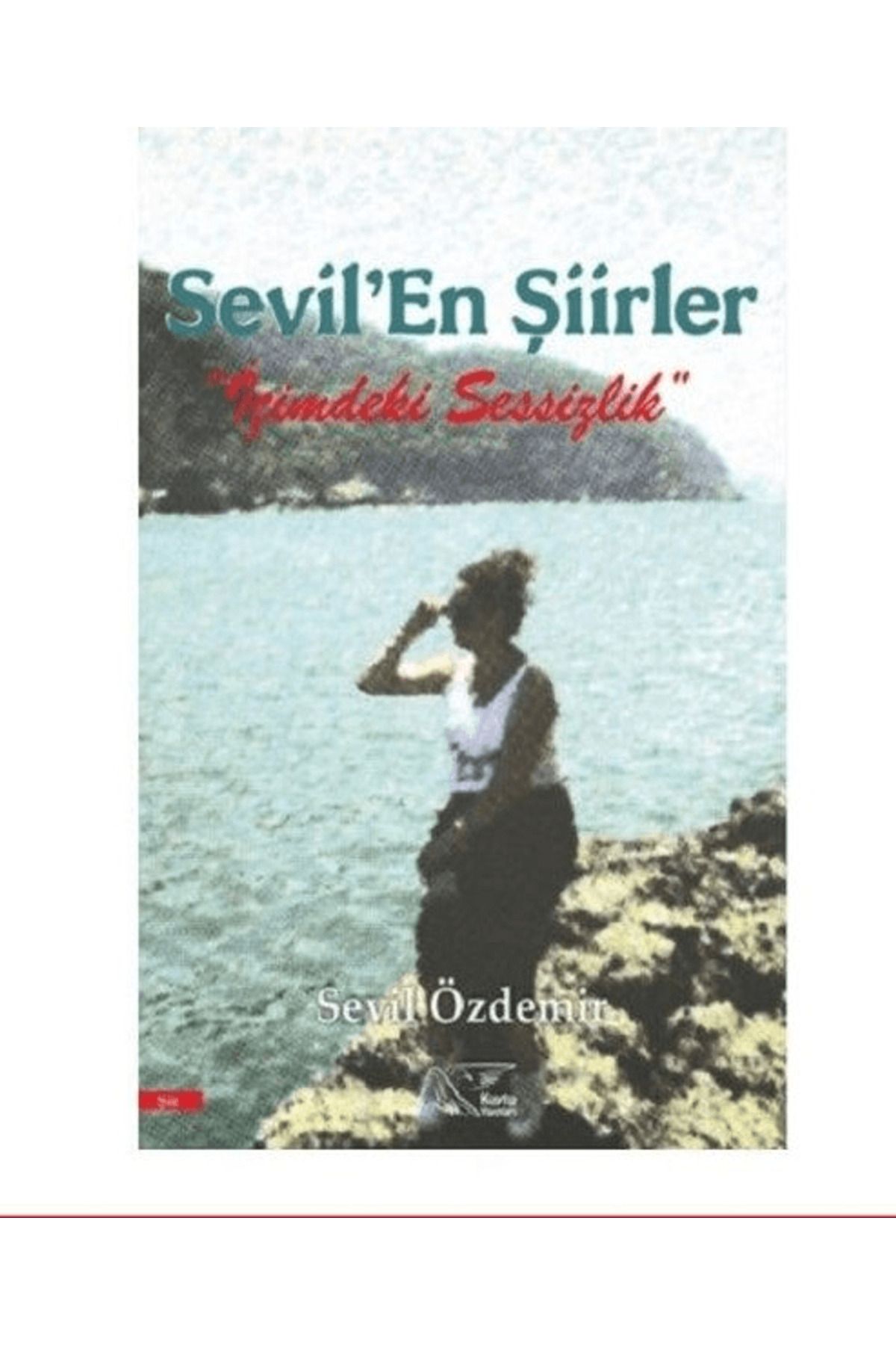 Kuytu Yayınları Sevil’En Şiirler
