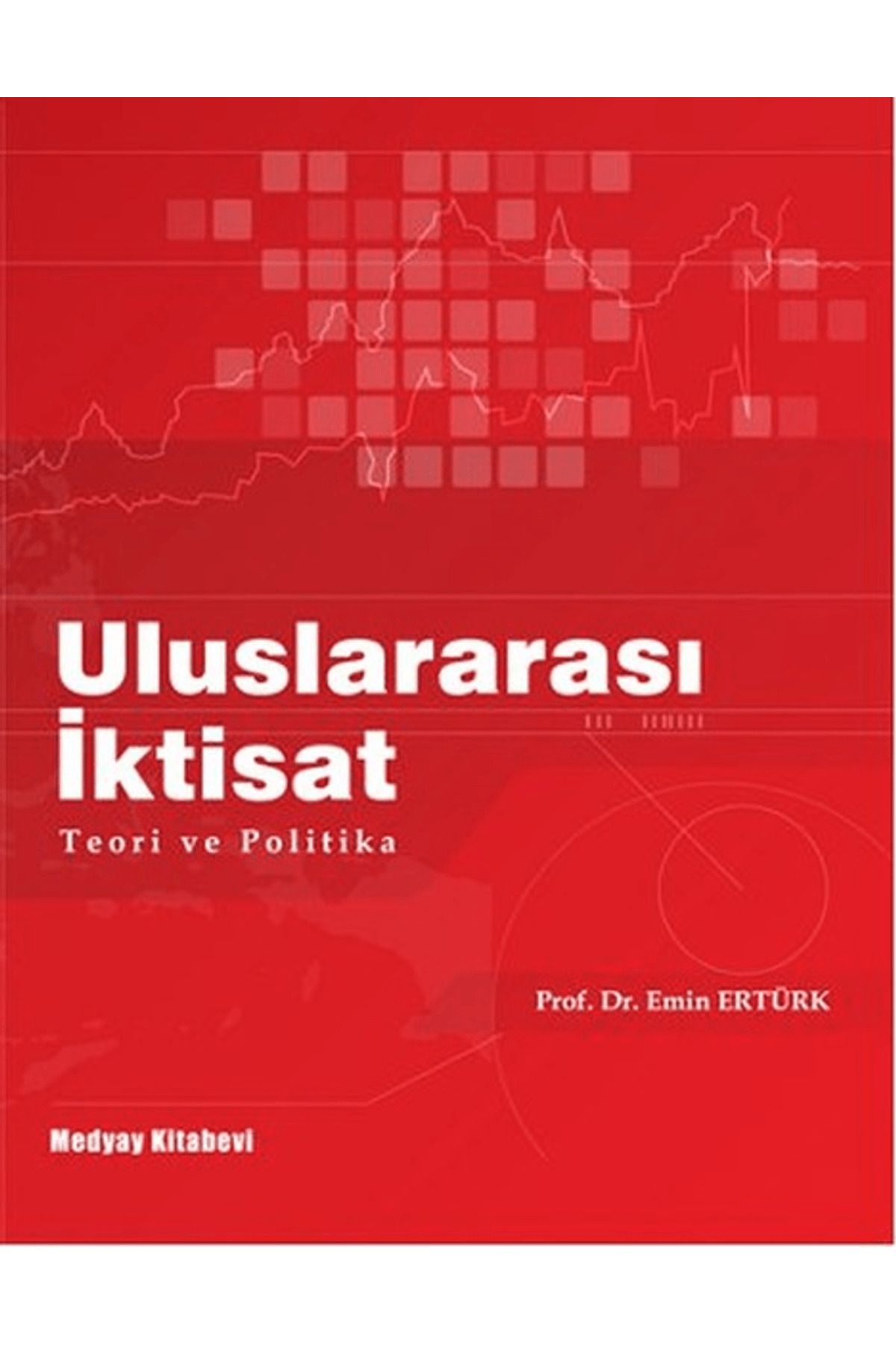 Medyay Kitabevi Uluslararası İktisat