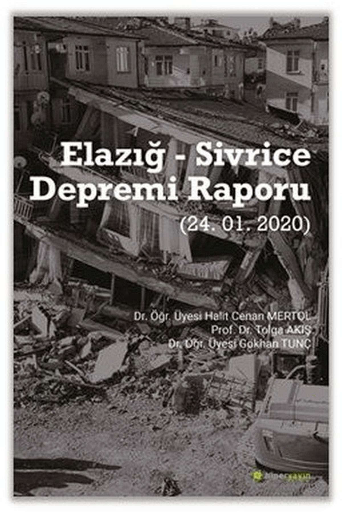 Hiperlink Yayınları Elazığ - Sivrice Depremi Raporu (24.01.2020)