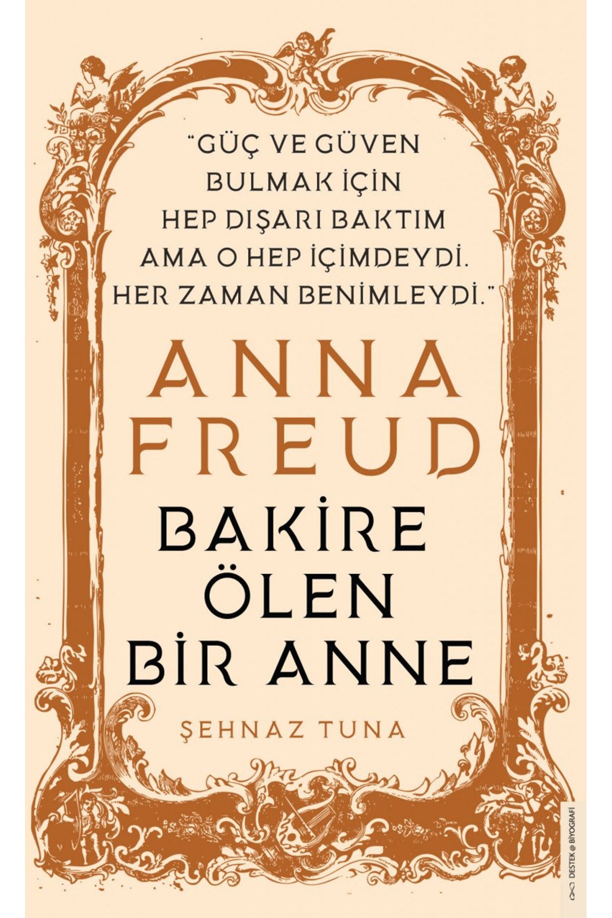 Destek Yayınları Anna Freud - Bakire Ölen Bir Anne