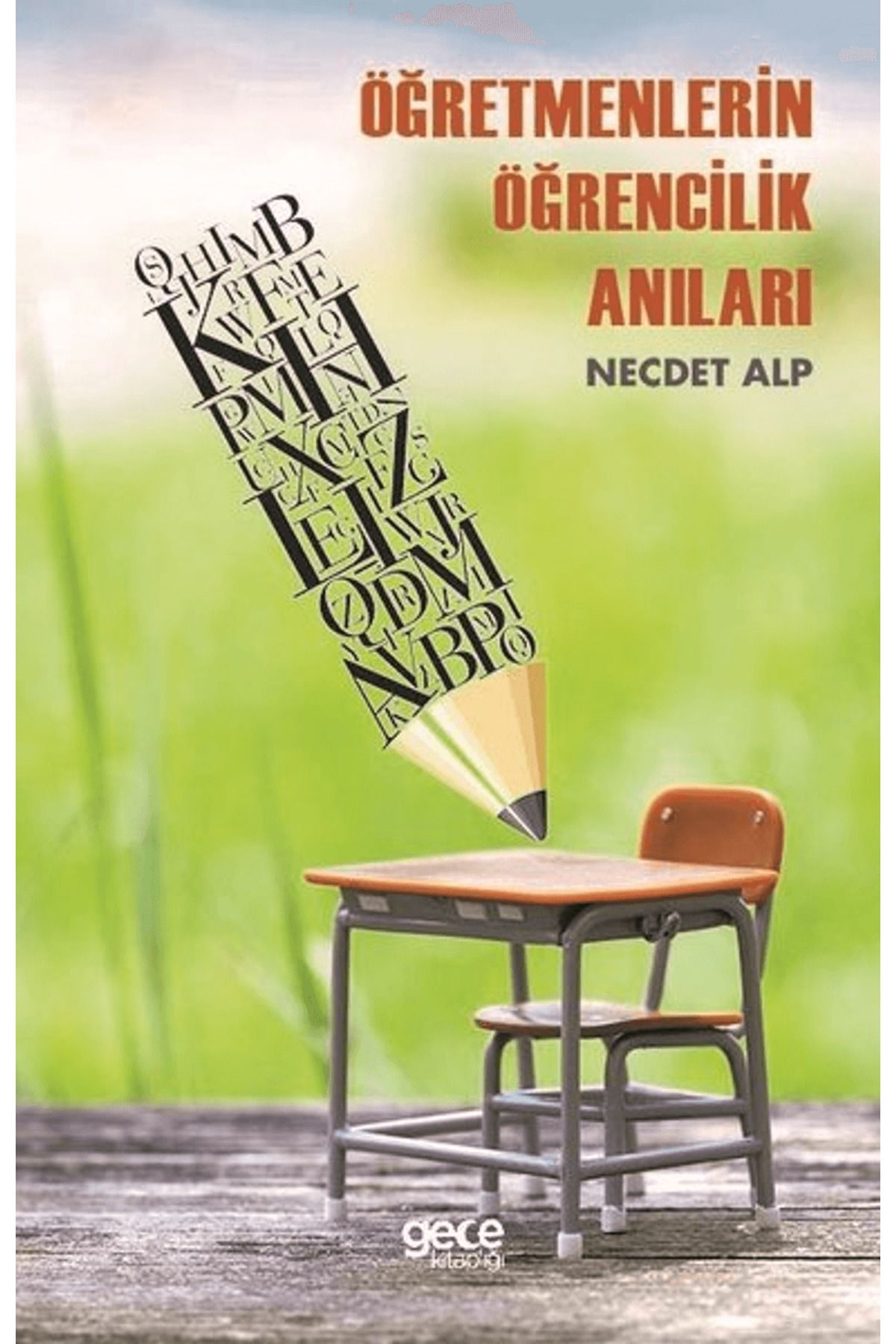 Gece Kitaplığı Öğretmenlerin Öğrencilik Anıları