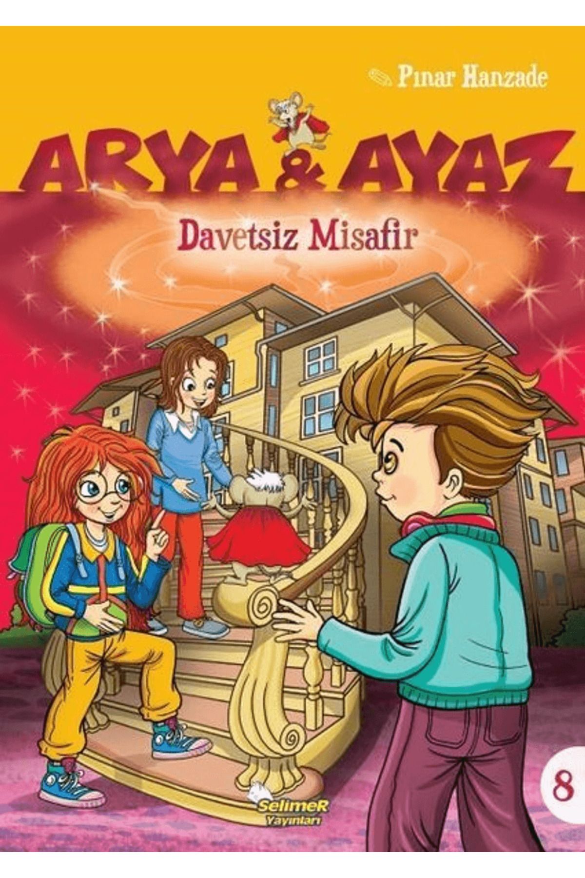 Selimer Yayınları Davetsiz Misafir - Arya ve Ayaz 8
