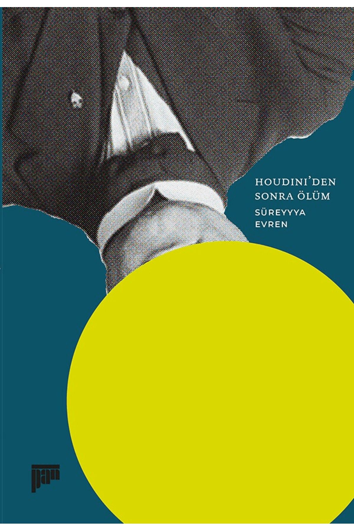 Pan Yayıncılık Houdini’den Sonra Ölüm