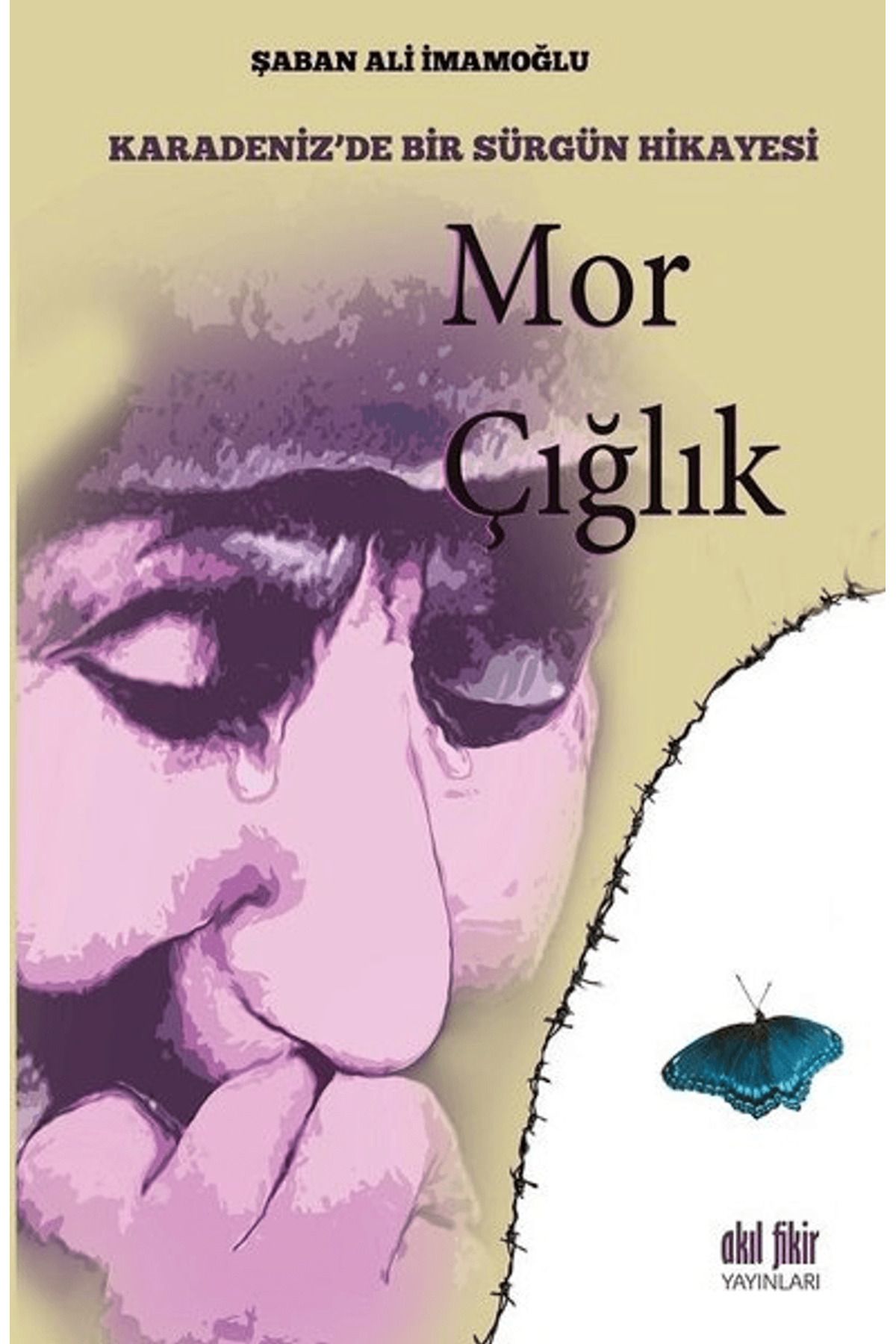 Akıl Fikir Yayınları Mor Çığlık