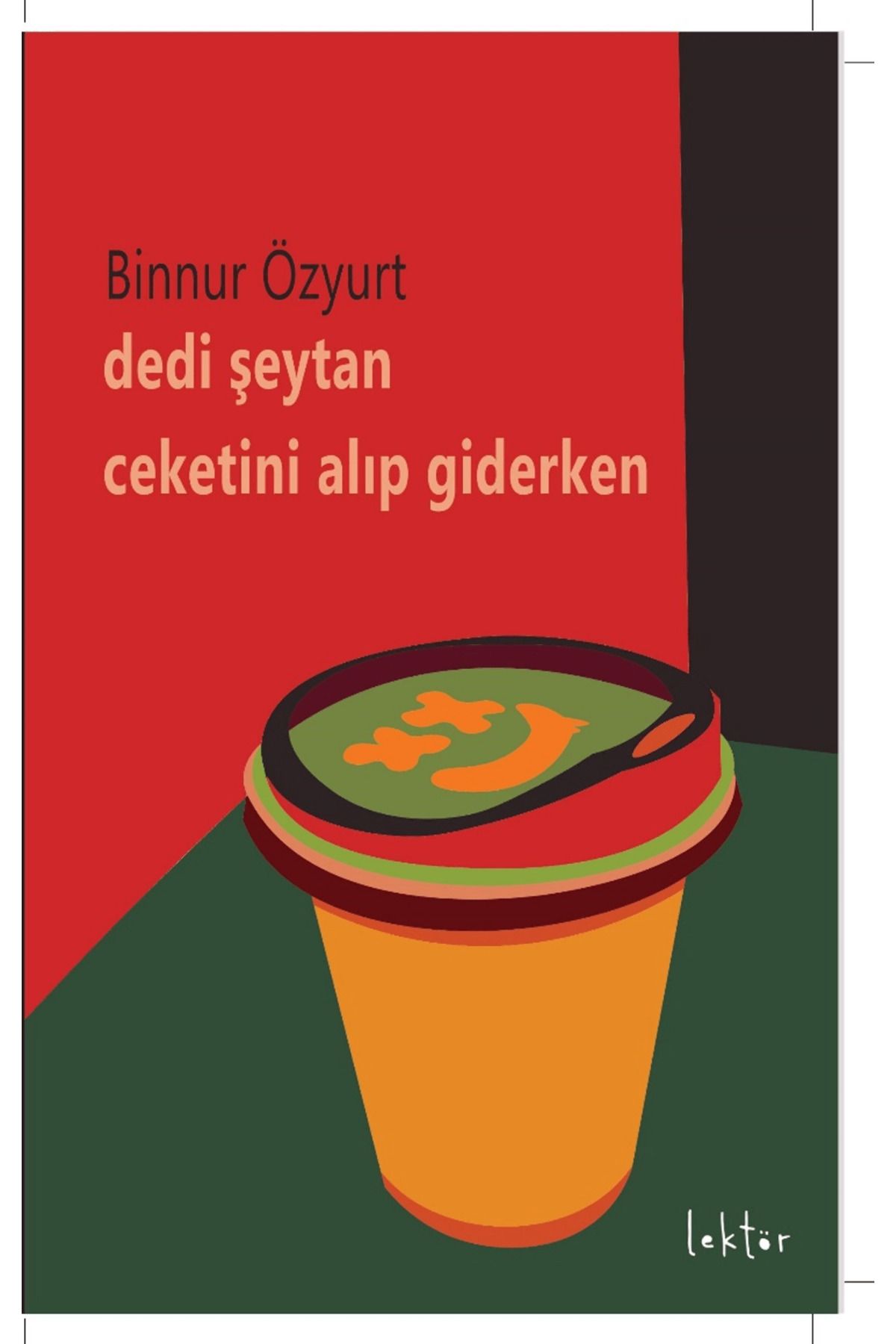 epona kitap Dedi Şeytan Ceketini Alıp Giderken