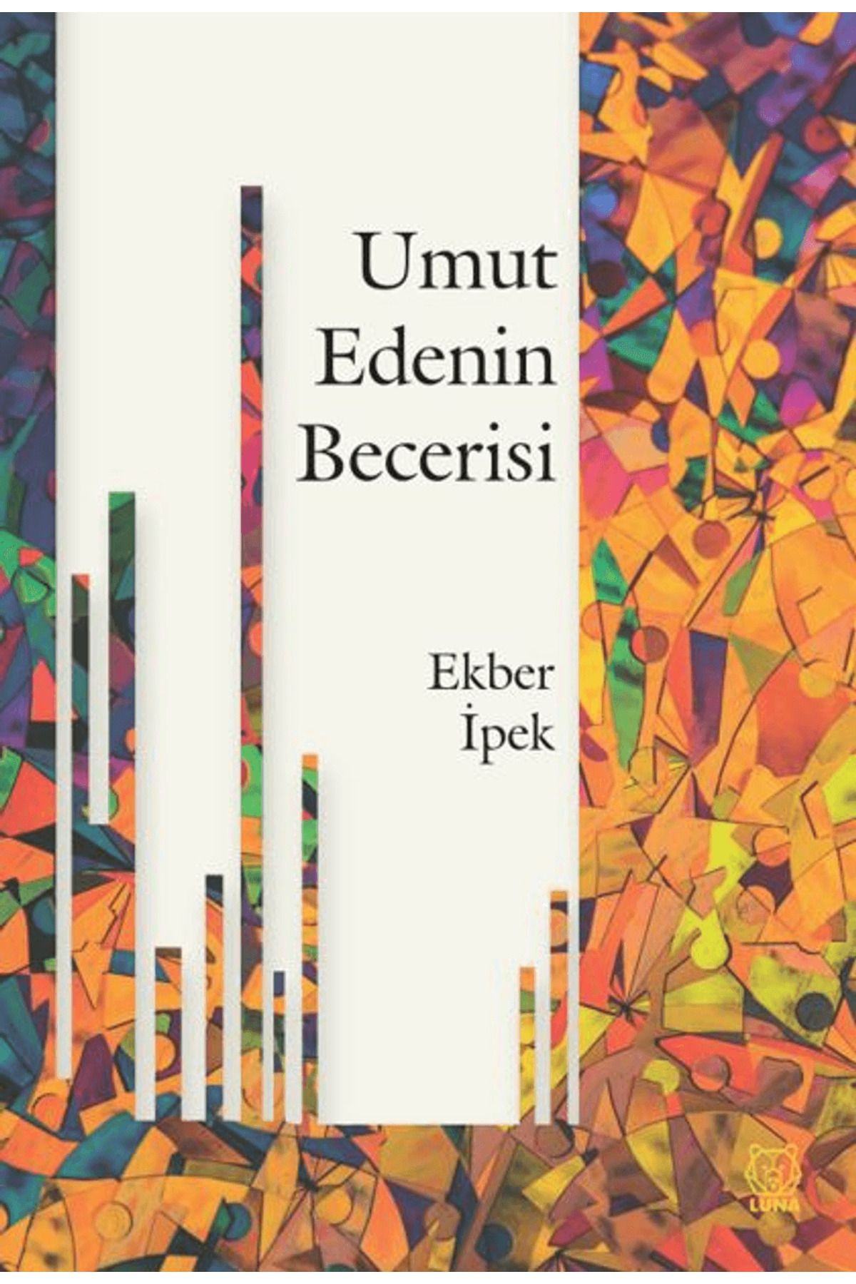Luna Yayınları Umut Edenin Becerisi