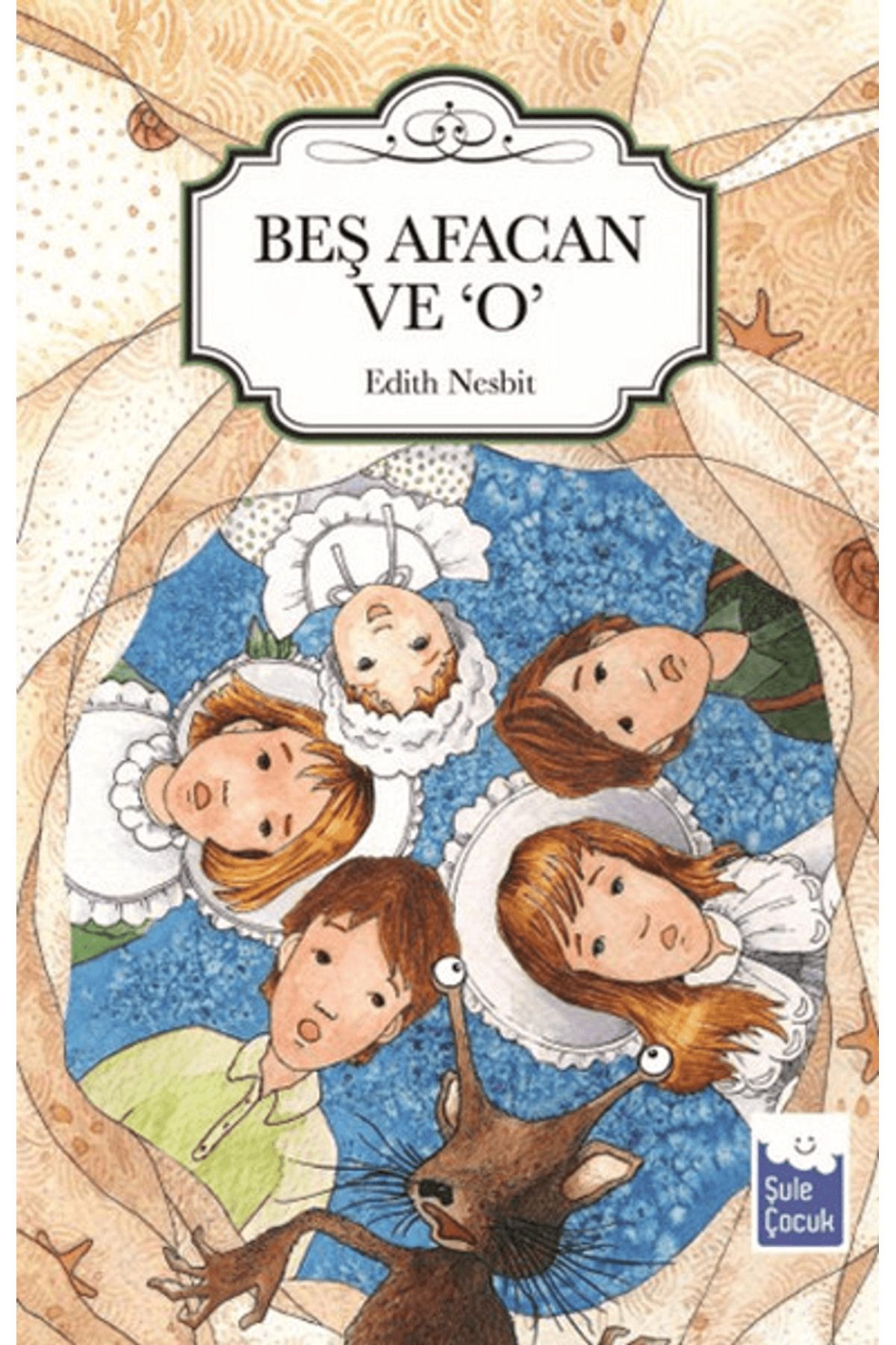 Şule Yayınları Beş Afacan ve O