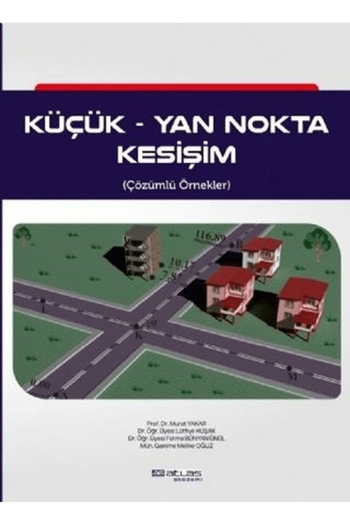 Atlas Akademi Küçük Yan Nokta Kesişim