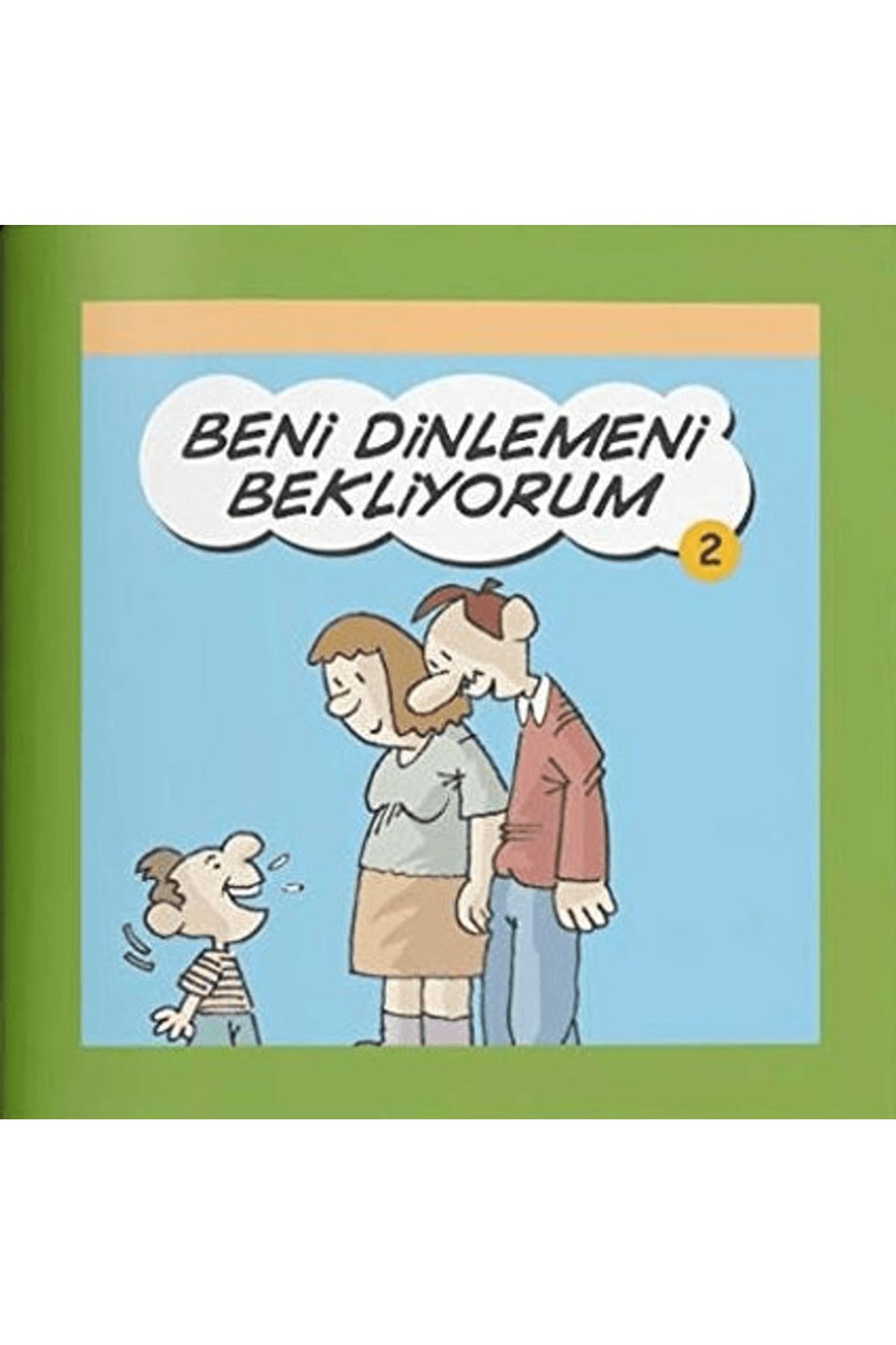 Eğiten Kitap Beni Dinlemeni Bekliyorum - Rehberlik Kitapları Dizisi 2