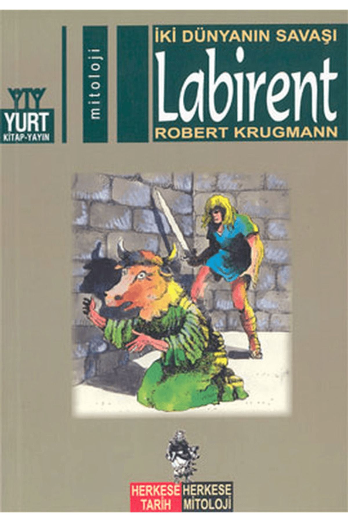 Yurt Kitap Yayın İki Dünyanın Savaşı Labirent