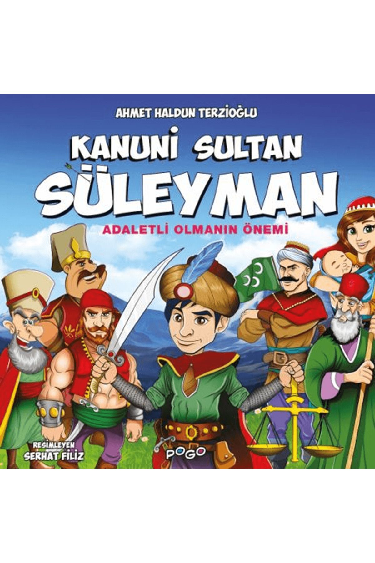 Pogo Çocuk Kanuni Sultan Süleyman - Adaletli Olmanın Önemi