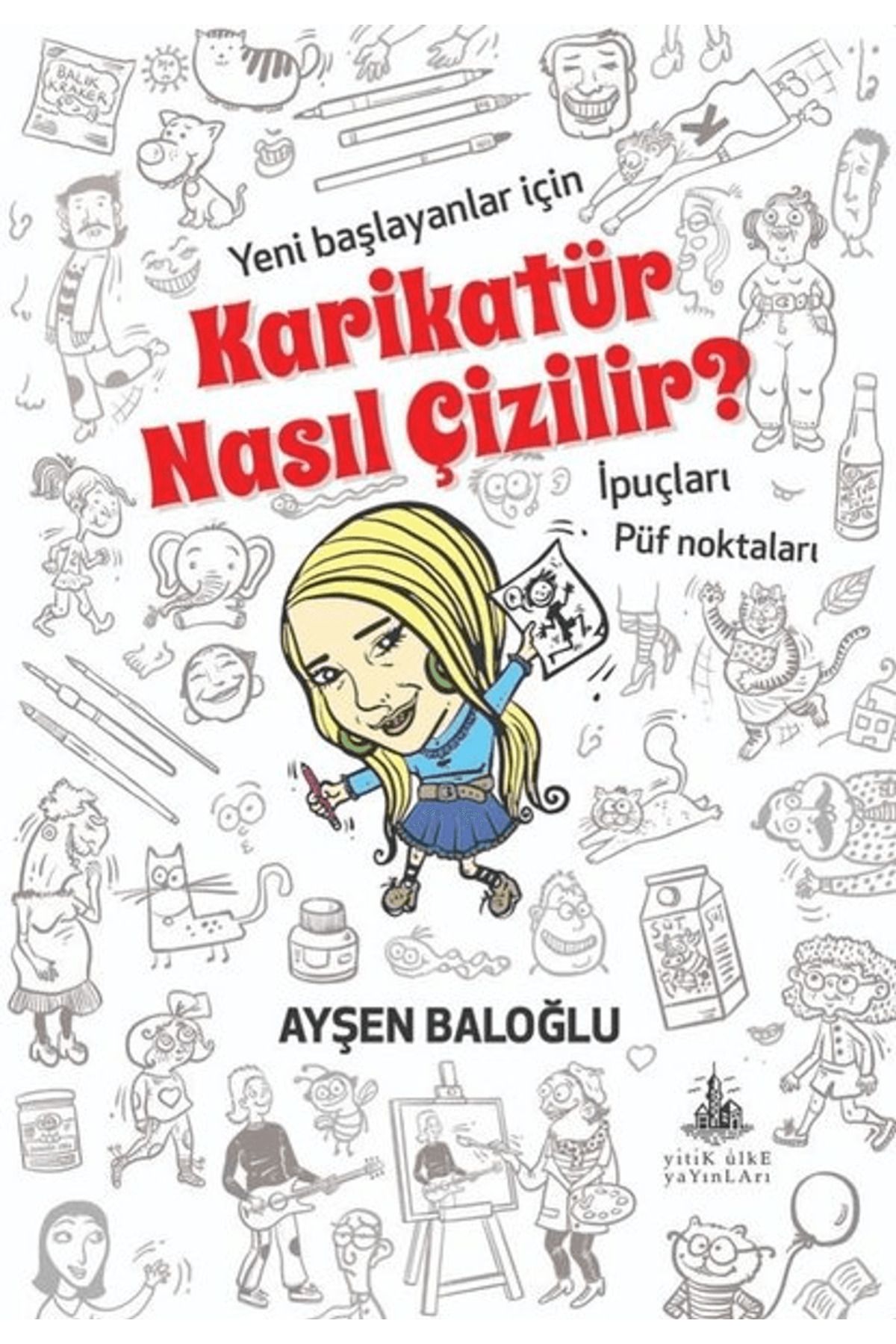 Yitik Ülke Yayınları Karikatür Nasıl Çizilir?