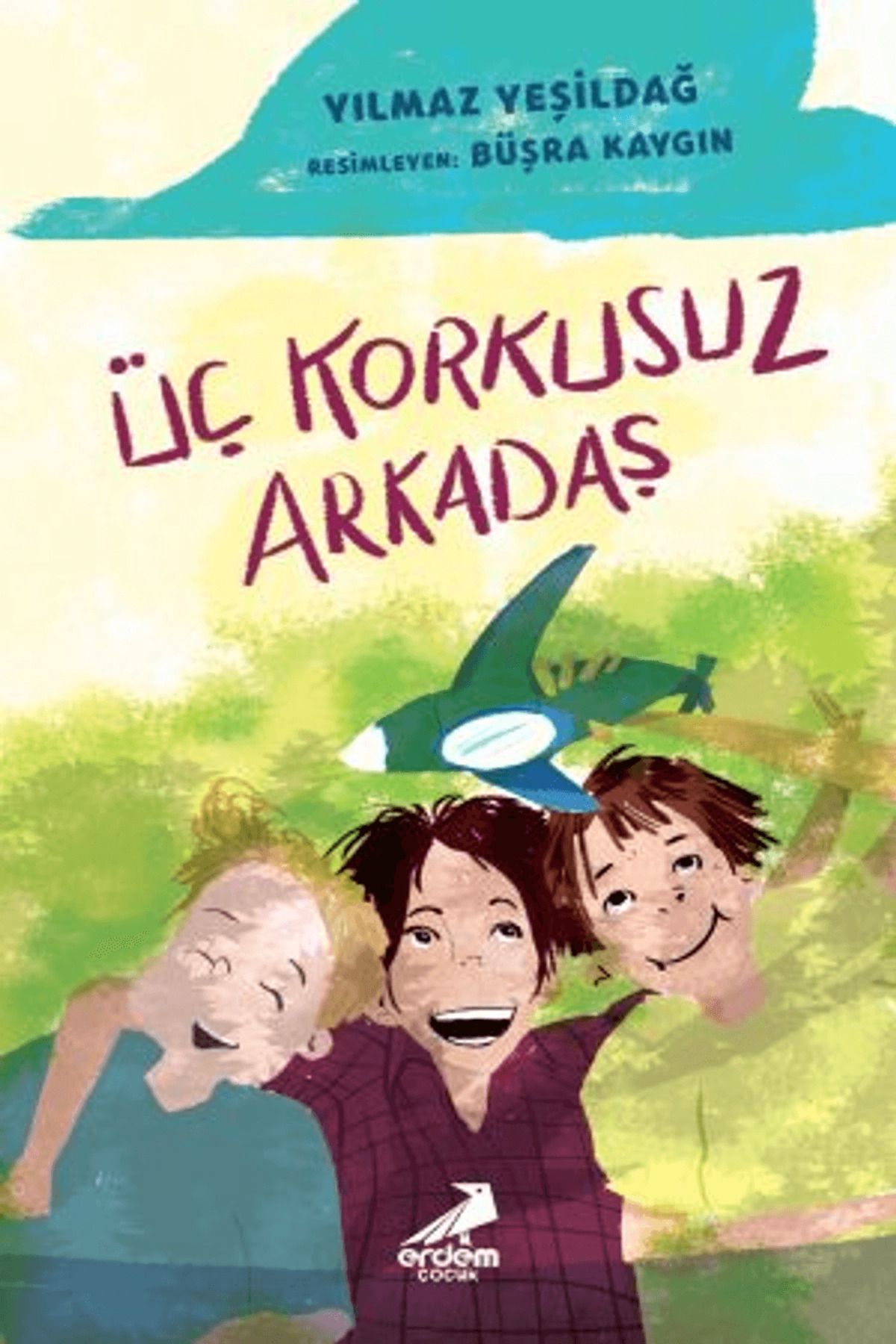 Erdem Çocuk Üç Korkusuz Arkadaş