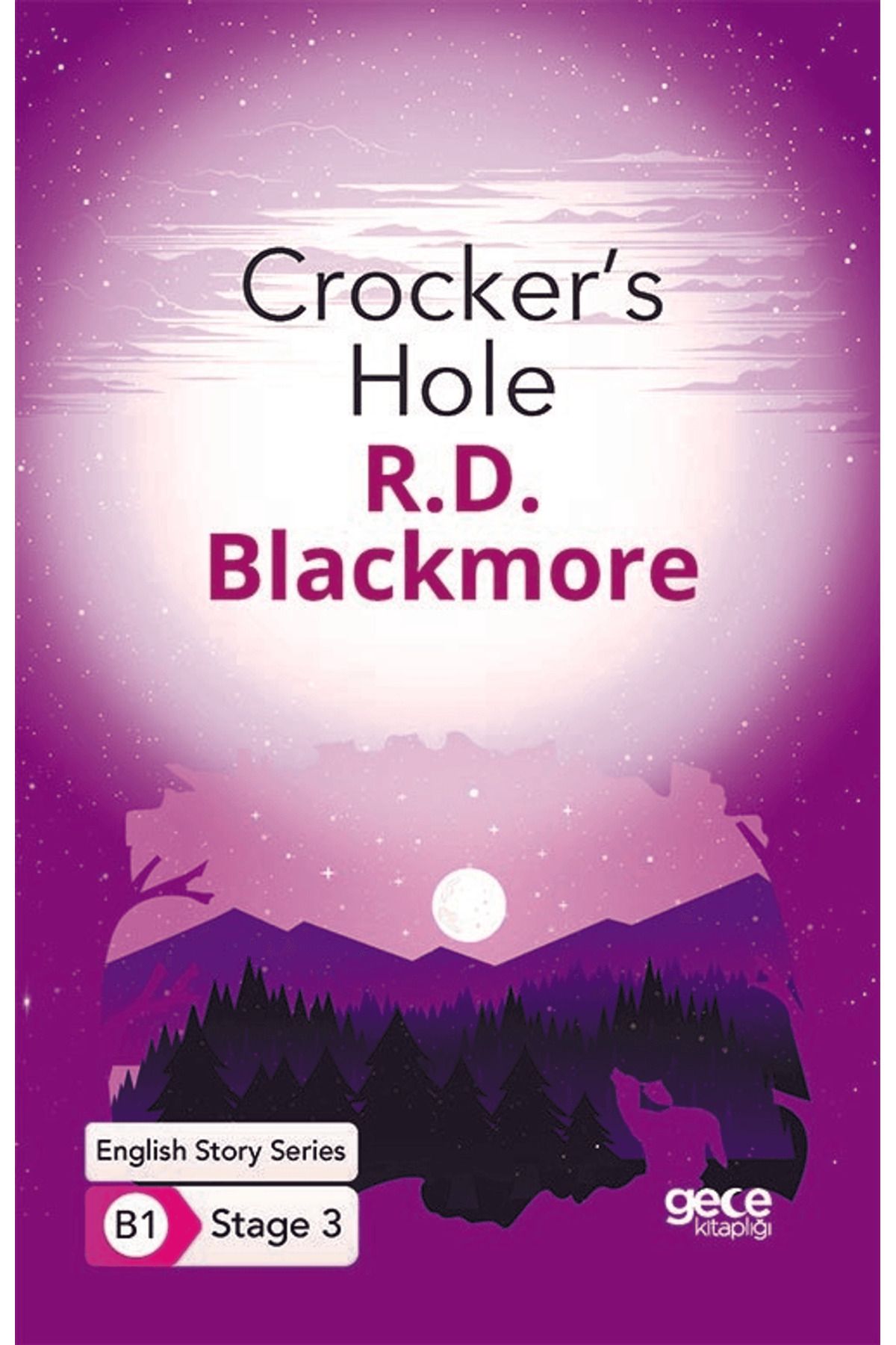 Gece Kitaplığı Crocker's Hole - İngilizce Hikayeler B1 Stage 3