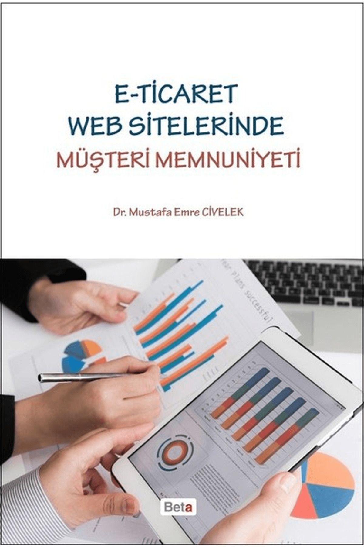 Beta Yayınevi E-Ticaret Web Sitelerinde Müşteri Memnuniyeti