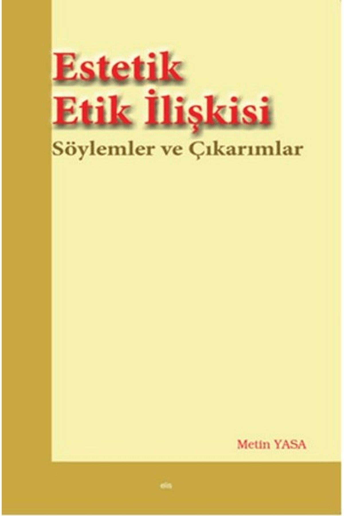 Elis Yayınları Estetik Etik İlişkisi