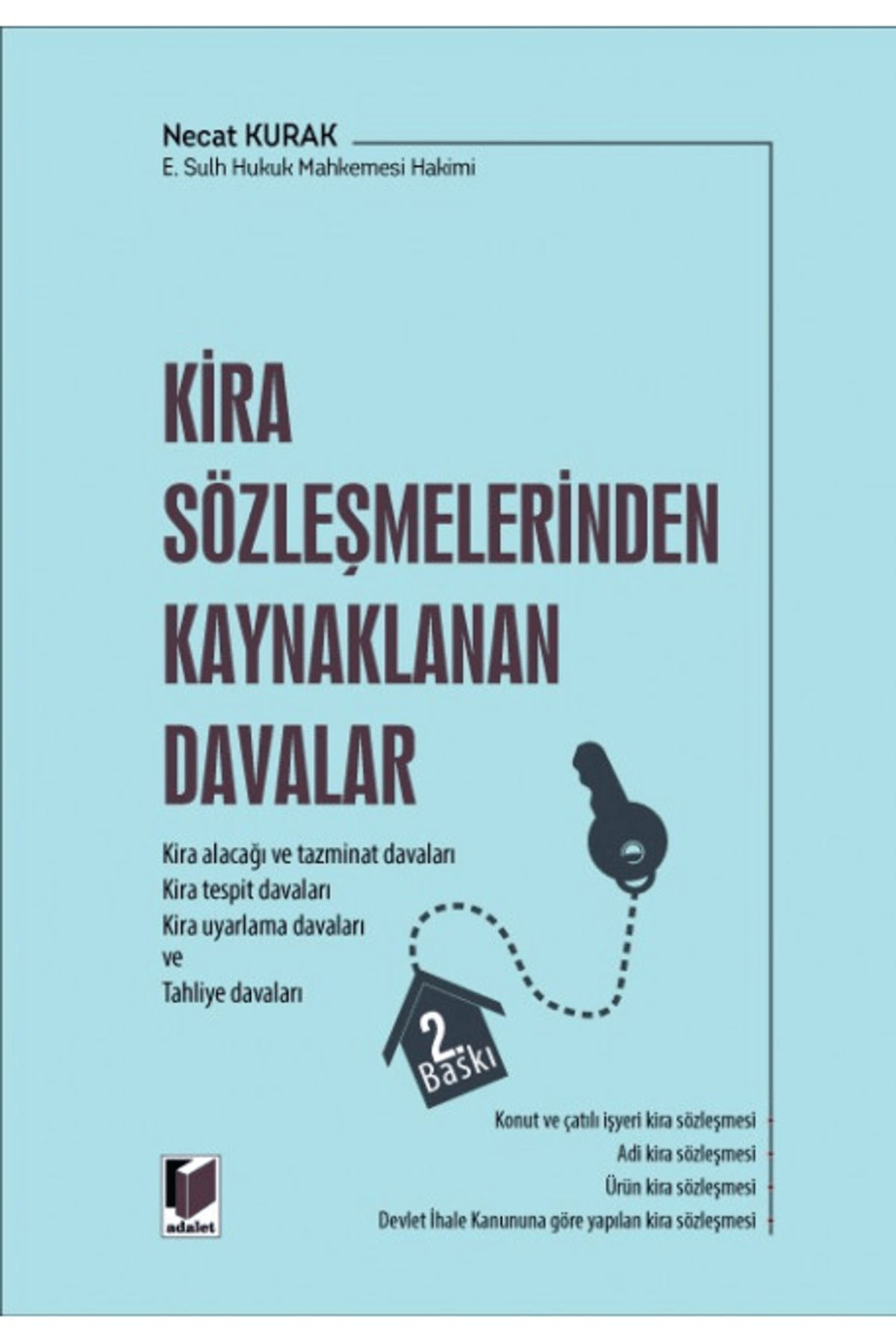 Adalet Yayınevi Kira Sözleşmelerinden Kaynaklanan Davalar