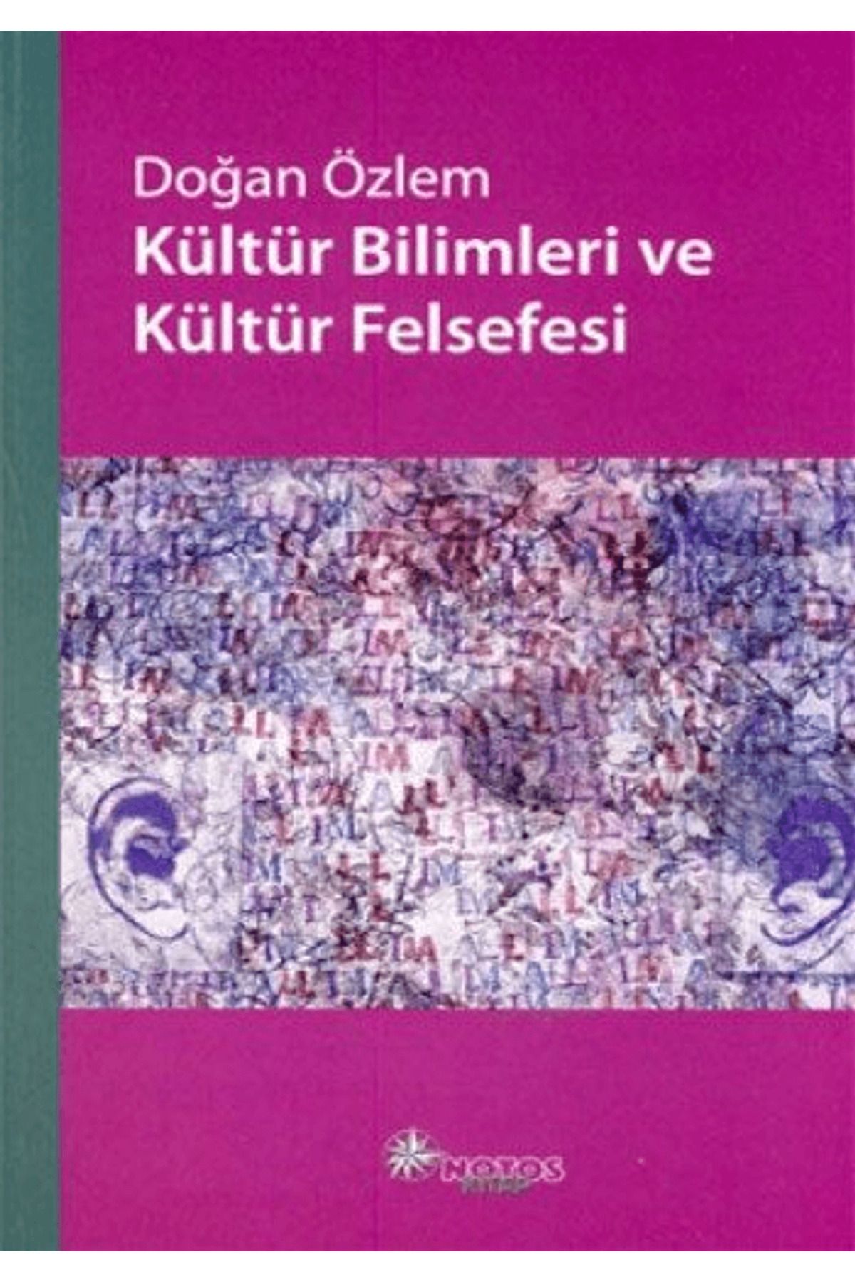Notos Kitap Kültür Bilimleri ve Kültür Felsefesi