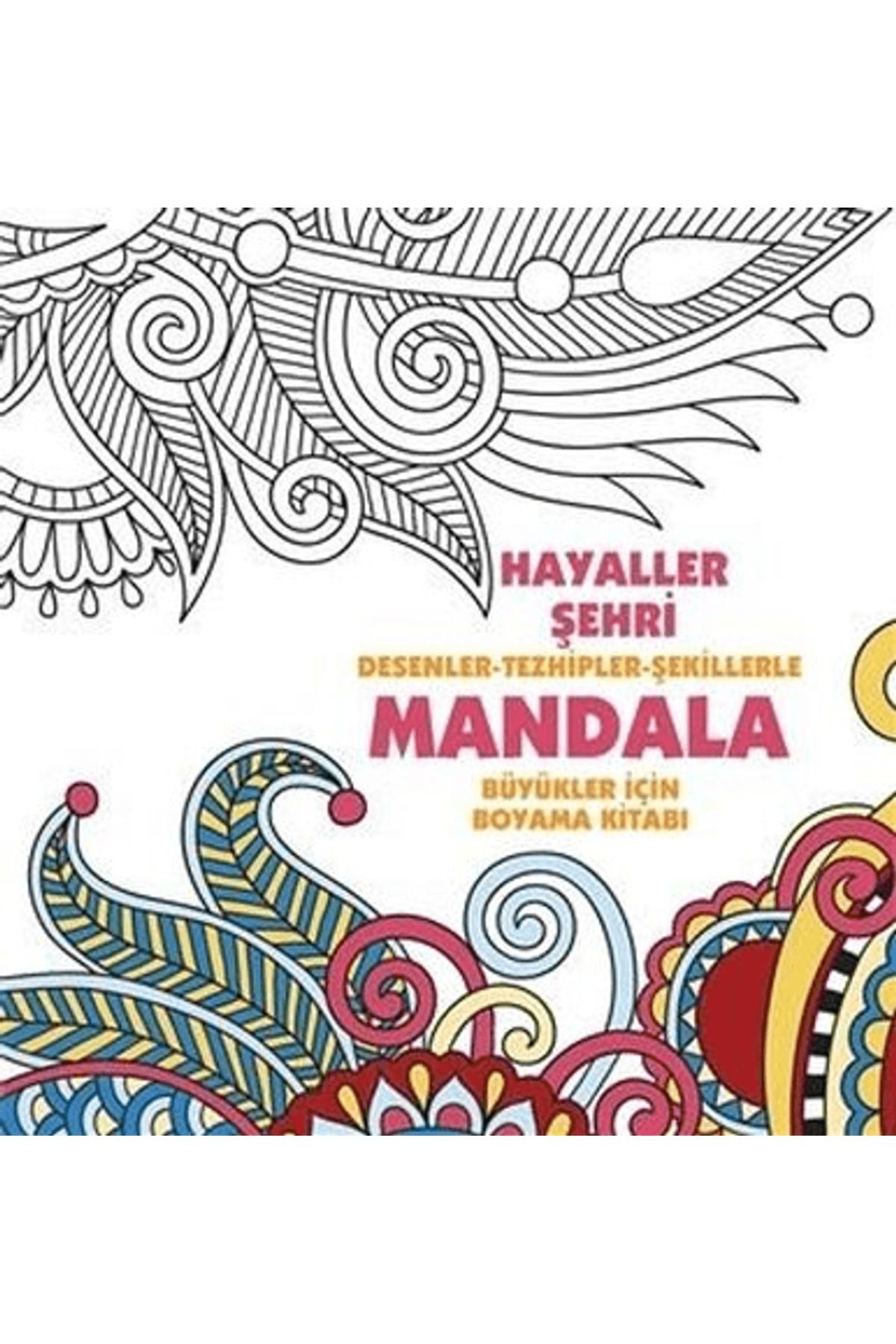 Anonim Yayıncılık Hayaller Şehri - Mandala