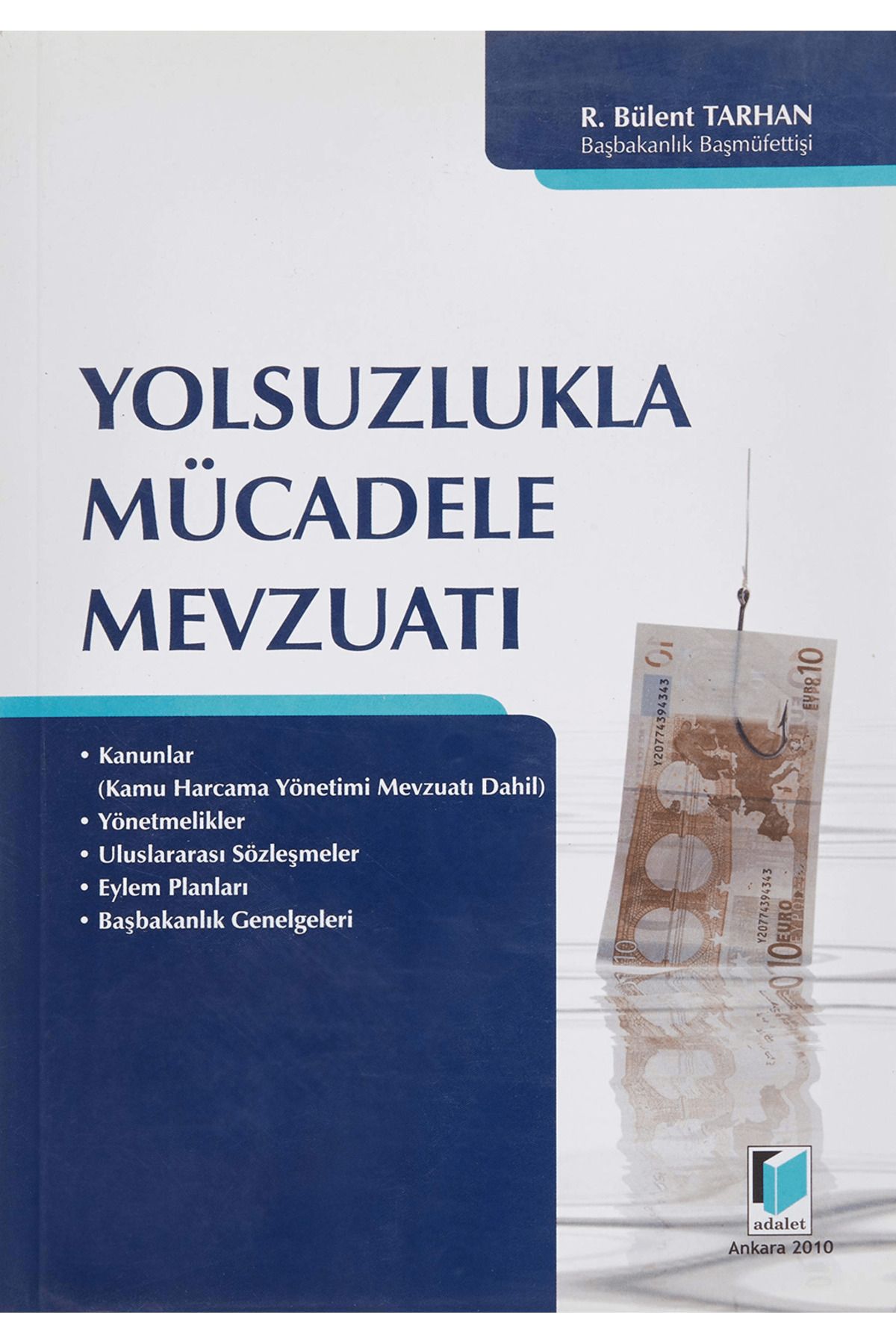 Adalet Yayınevi Yolsuzlukla Mücadele Mevzuatı