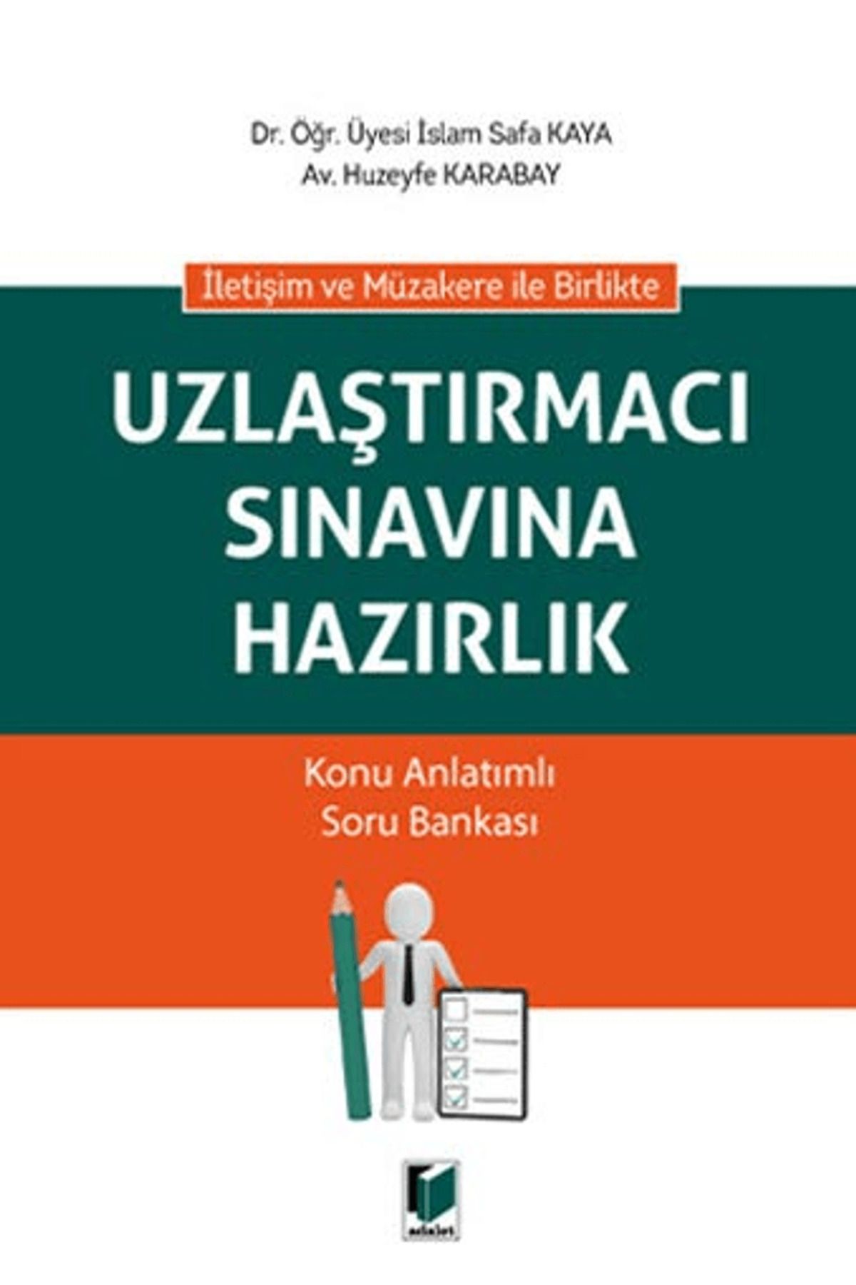 Adalet Yayınevi Uzlaştırmacı Sınavına Hazırlık