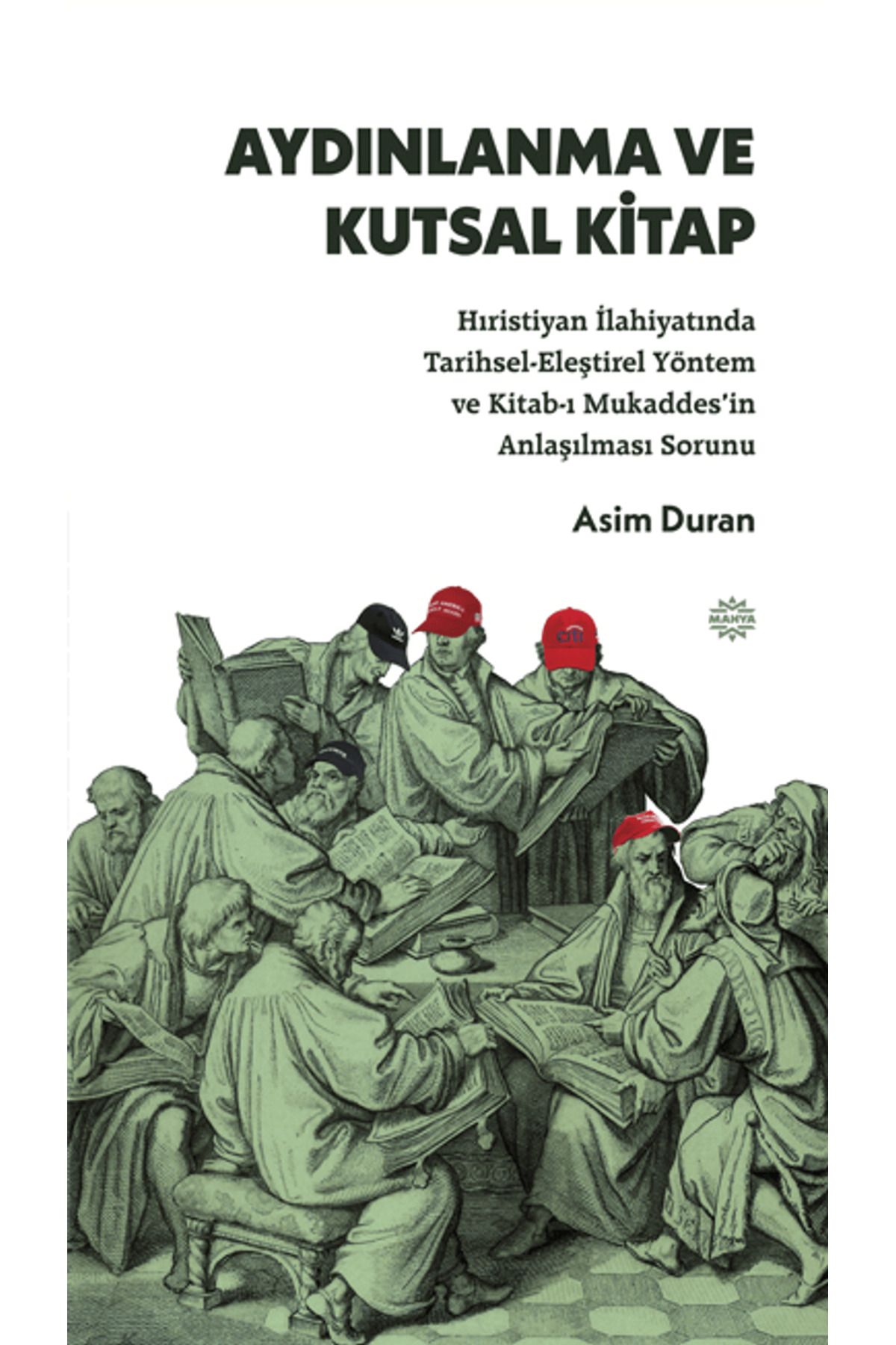 Mahya Yayınları Aydınlanma ve Kutsal Kitap