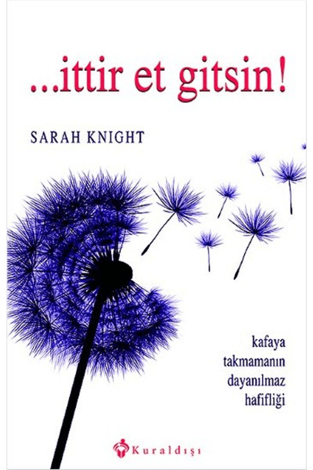 Kuraldışı Yayınevi İttir Et Gitsin!