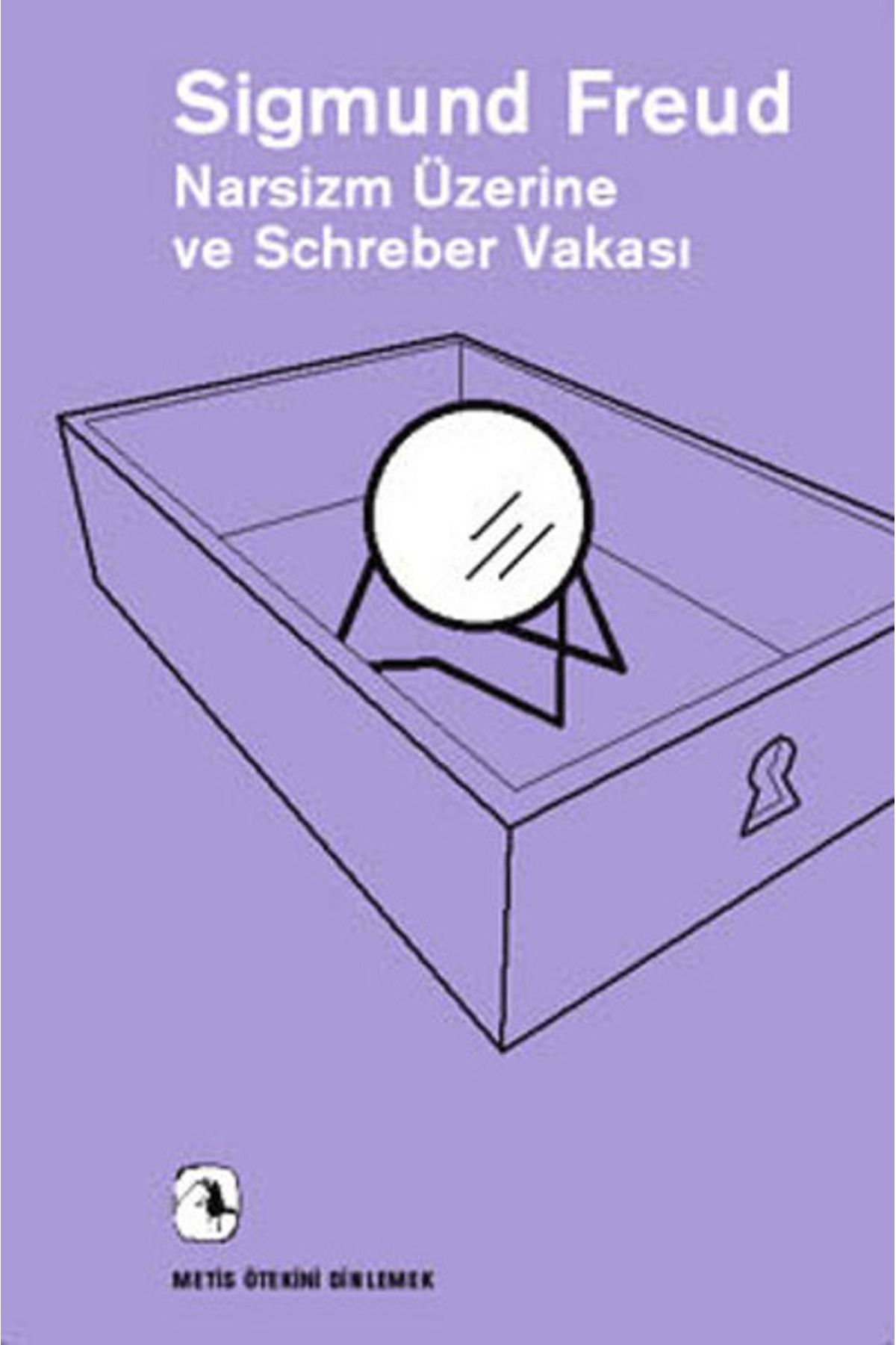 Metis Yayınları Narsizm Üzerine ve Schreber Vakası