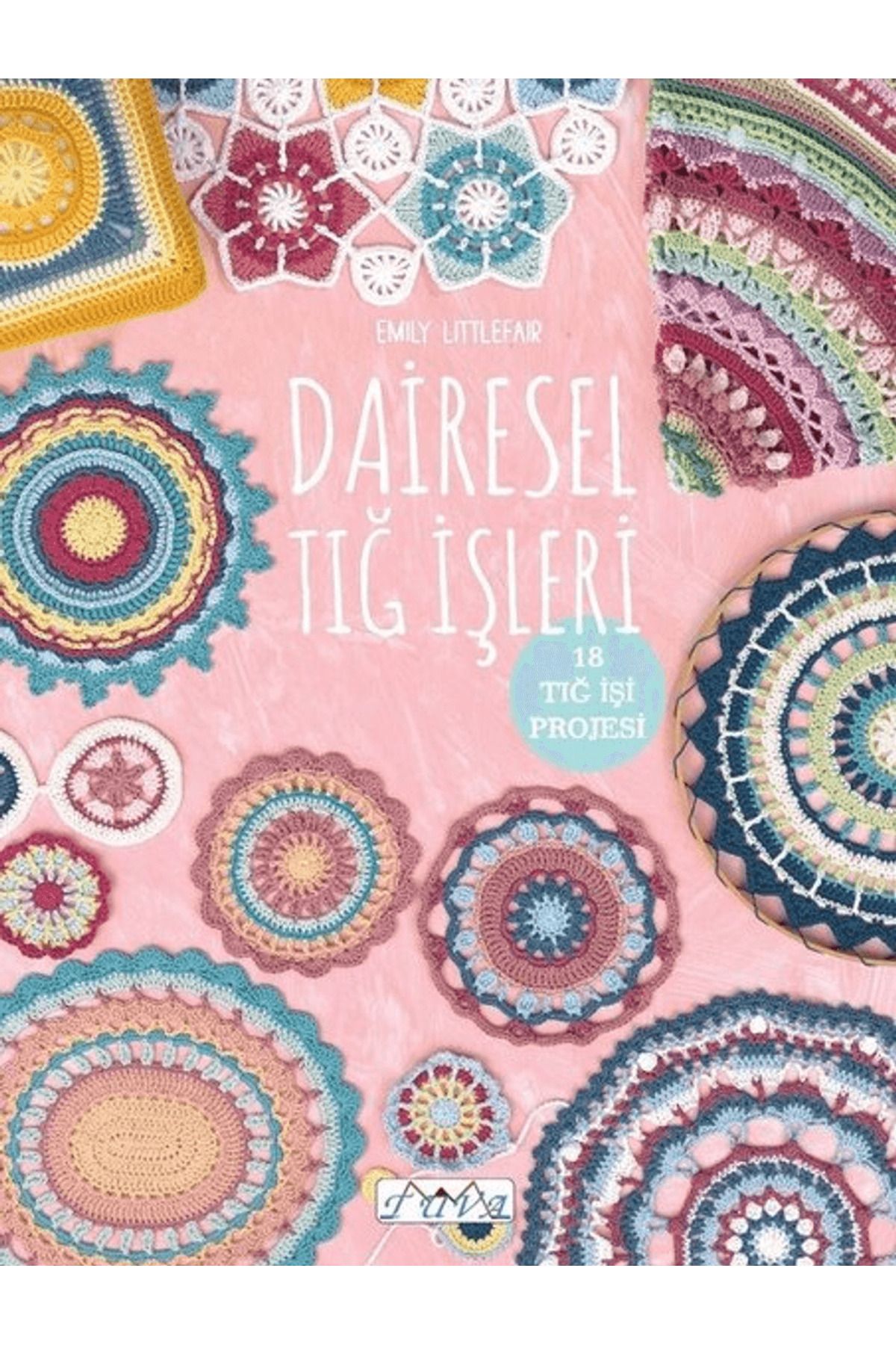 Tuva Yayıncılık Dairesel Tığ İşleri